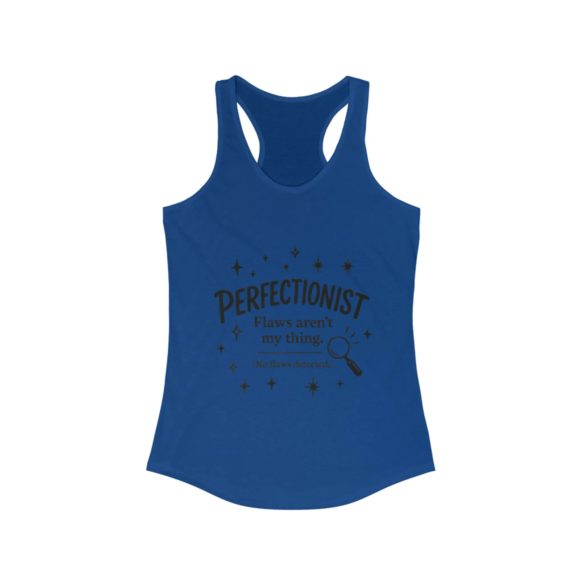 Funny Perfectionist Tank for Women, No Flaws Detected Graphic Tee, Minimalist Humor Shirt, Gift for OCD, Flawless Queen Top - Image 13