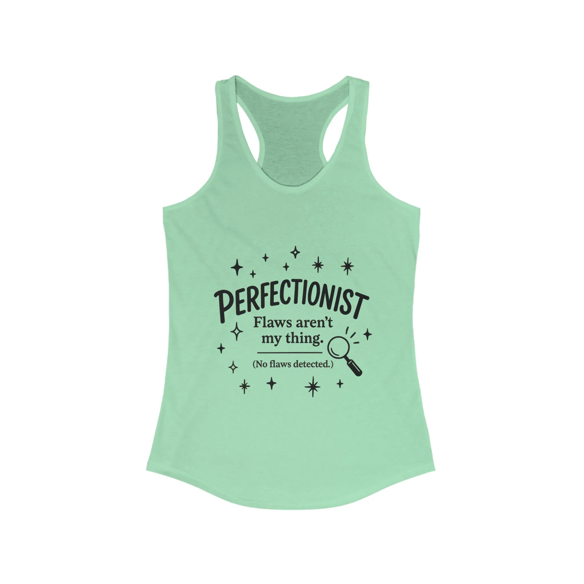 Funny Perfectionist Tank for Women, No Flaws Detected Graphic Tee, Minimalist Humor Shirt, Gift for OCD, Flawless Queen Top - Image 7