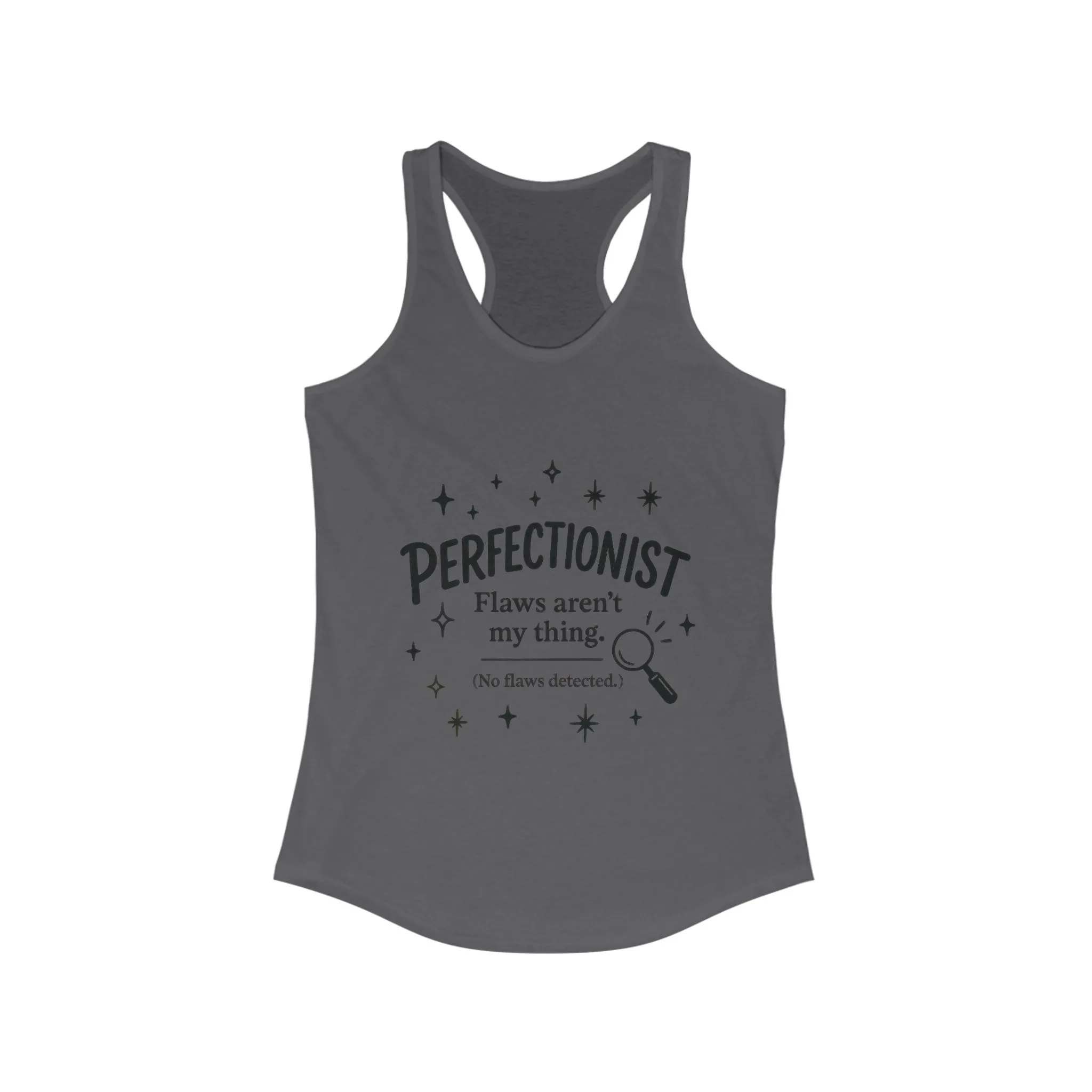 Funny Perfectionist Tank for Women, No Flaws Detected Graphic Tee, Minimalist Humor Shirt, Gift for OCD, Flawless Queen Top - Image 13