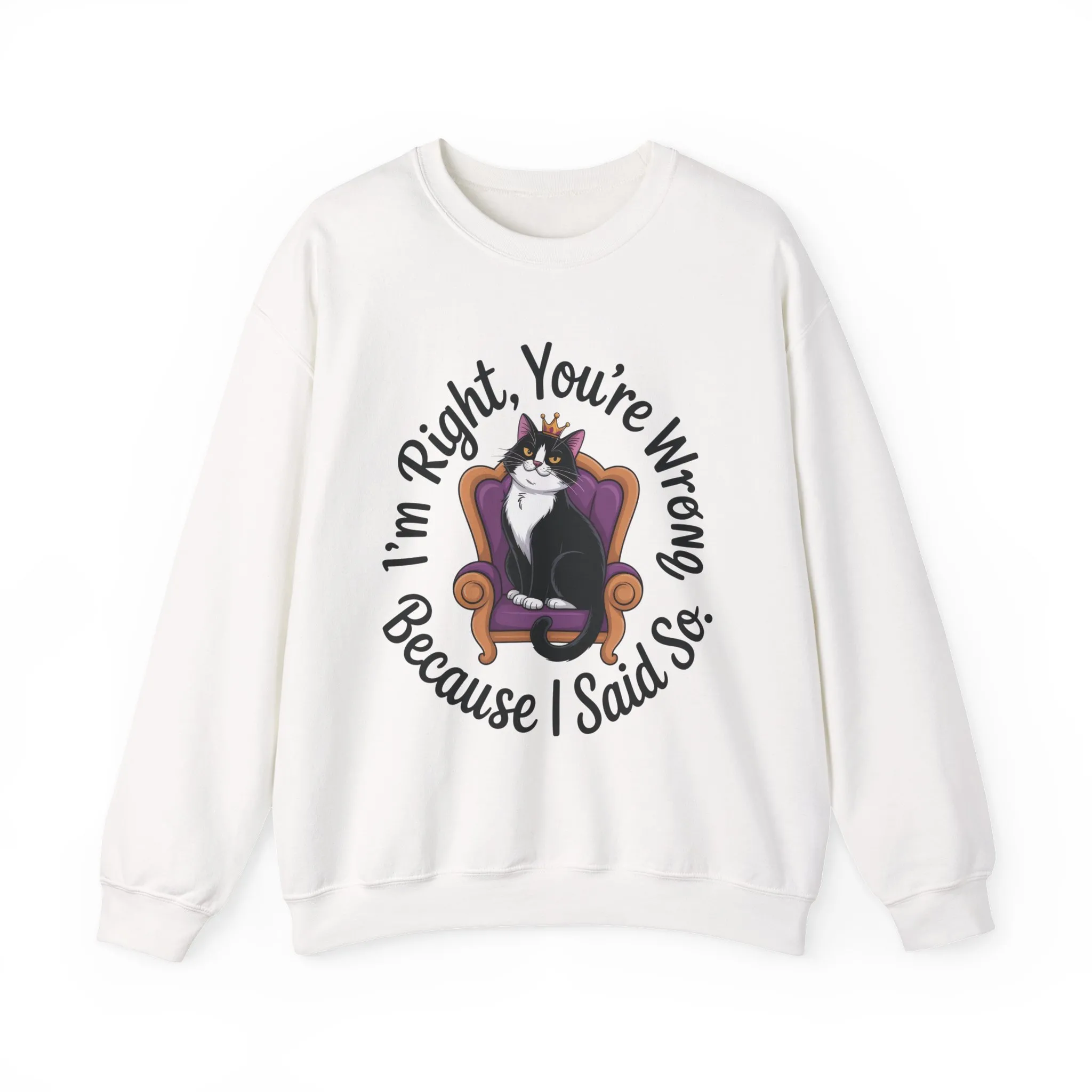 Cat Queen Womens Crewneck Sweatshirt for Cat Lovers, Cat Mom Humor Sweatshirt, Sassy Cat Graphic Sweatshirt, Im Right Tee Sweatshirt - Image 4