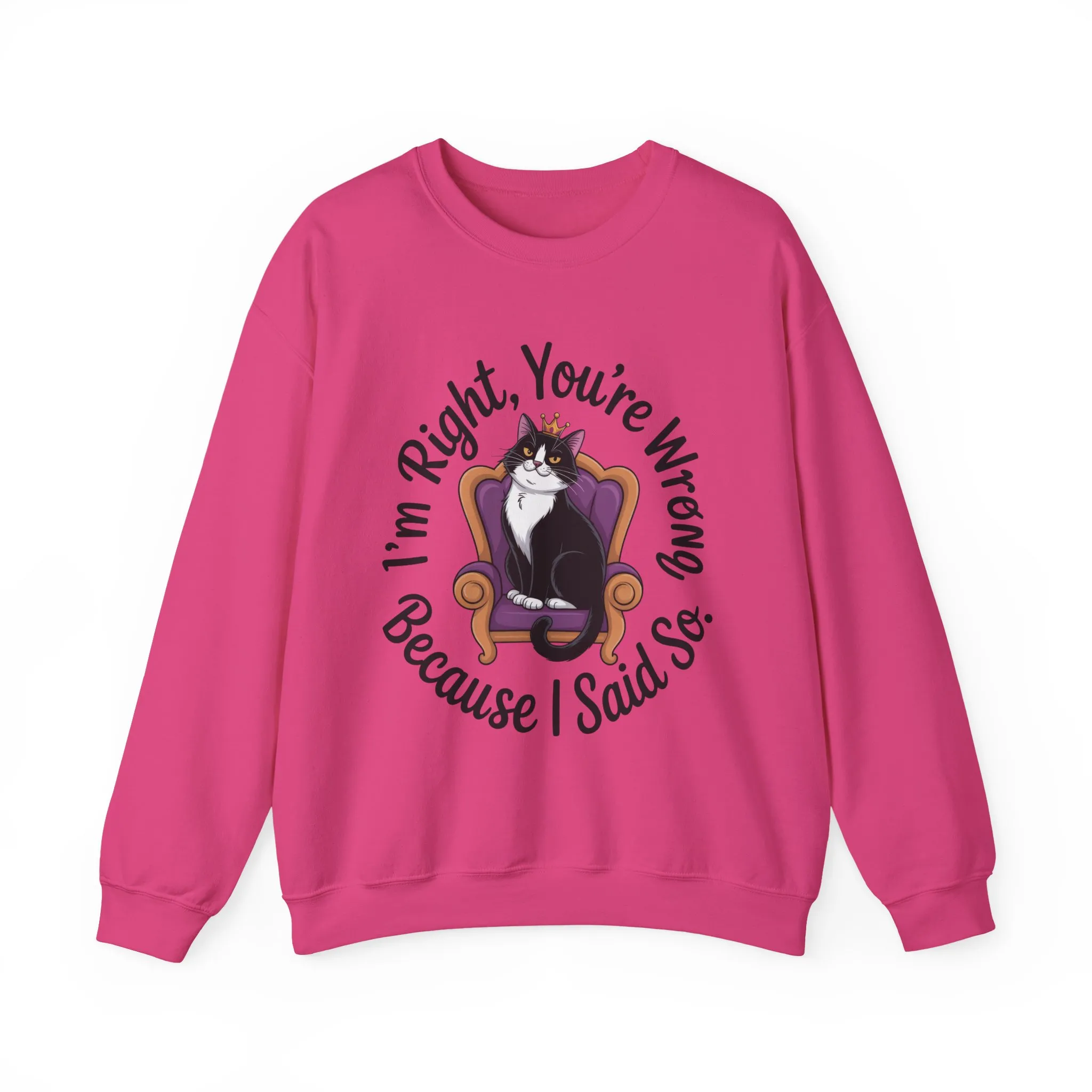 Cat Queen Womens Crewneck Sweatshirt for Cat Lovers, Cat Mom Humor Sweatshirt, Sassy Cat Graphic Sweatshirt, Im Right Tee Sweatshirt - Image 25