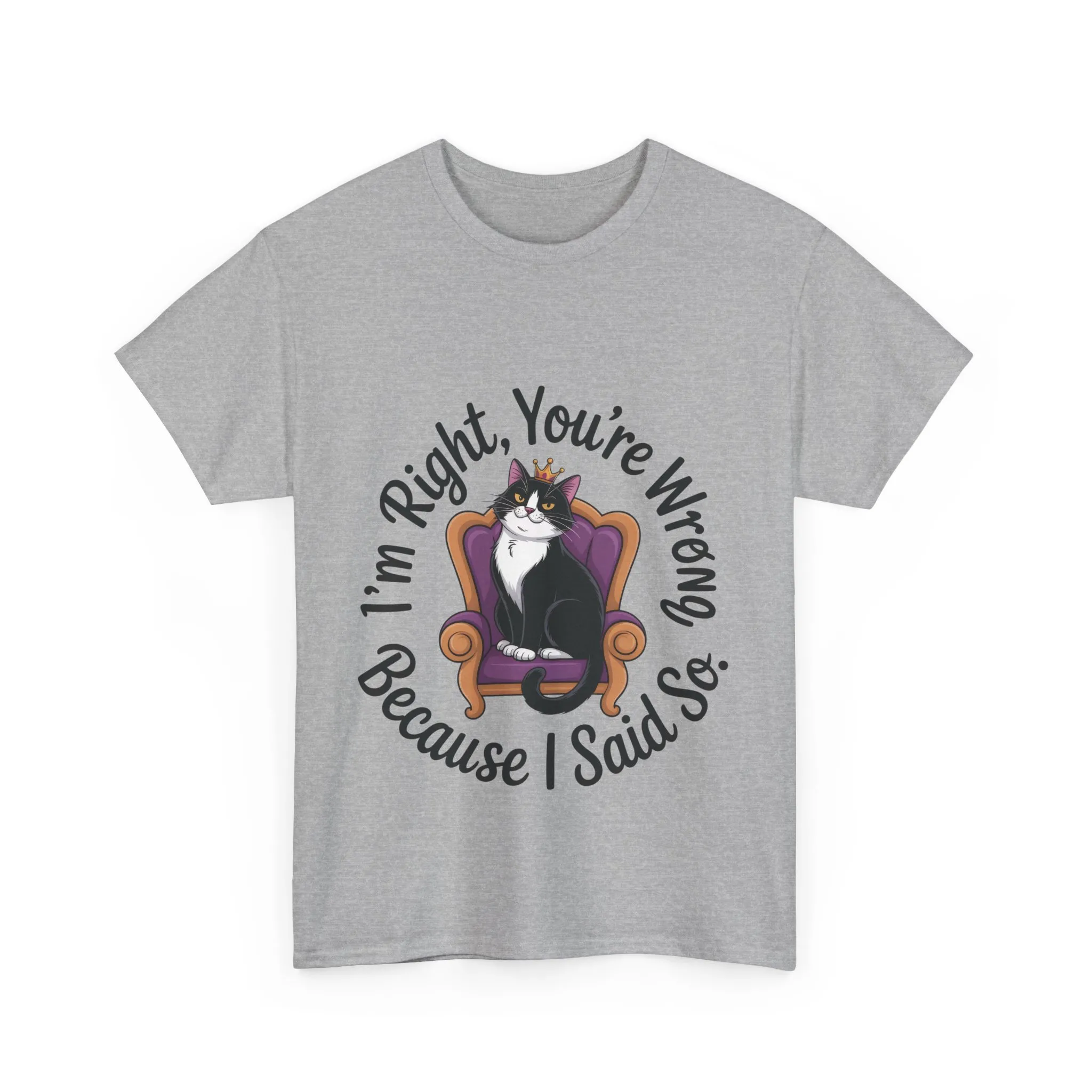 Funny Cat Queen Shirt, Sassy Cat Graphic Tee for Women, Cat Mom Humor Tee Gift, Funny Graphic T-Shirt, I'm Right, You're Wrong Tee - Image 7