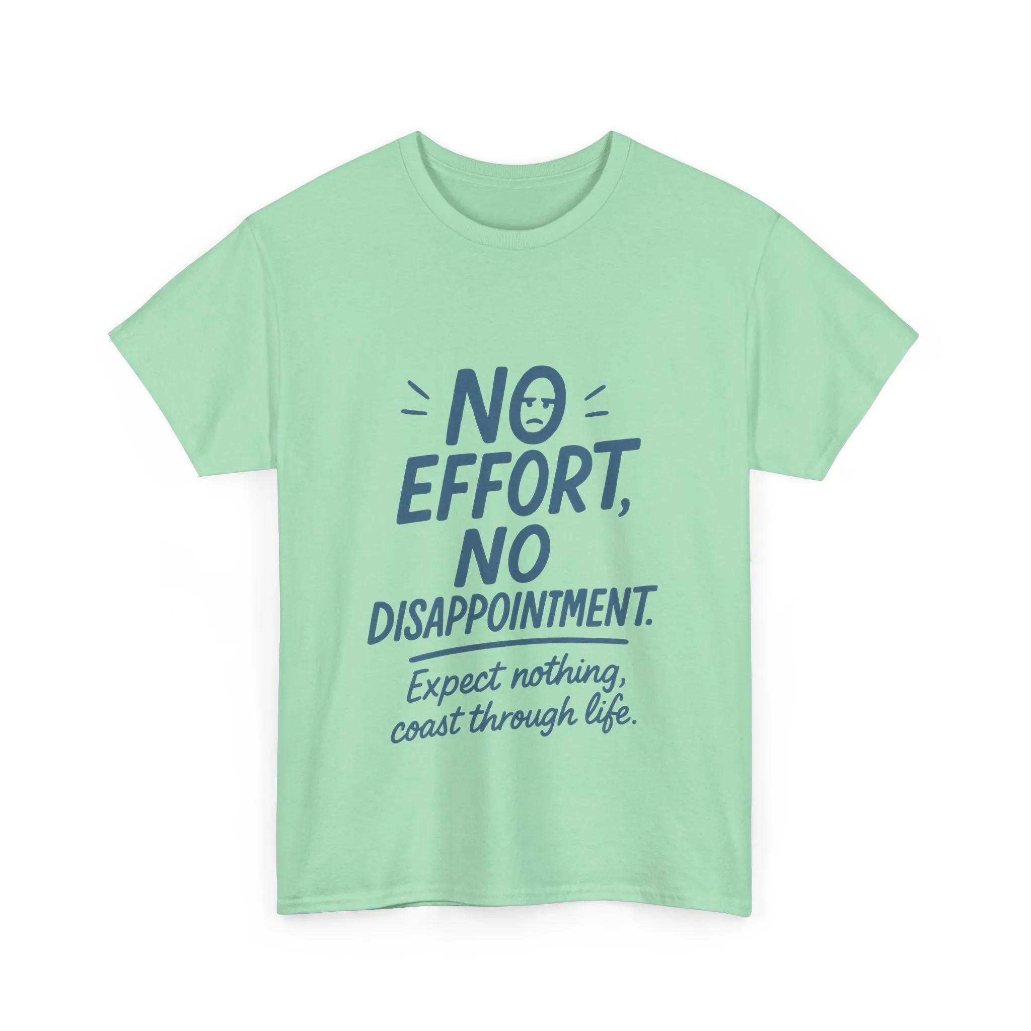 Funny No Effort Womens T-Shirt, No Disappointment Lazy Life Quote Shirt, Cute Graphic Tee for Her, Life Philosophy Shirt, Gift Idea - Image 16