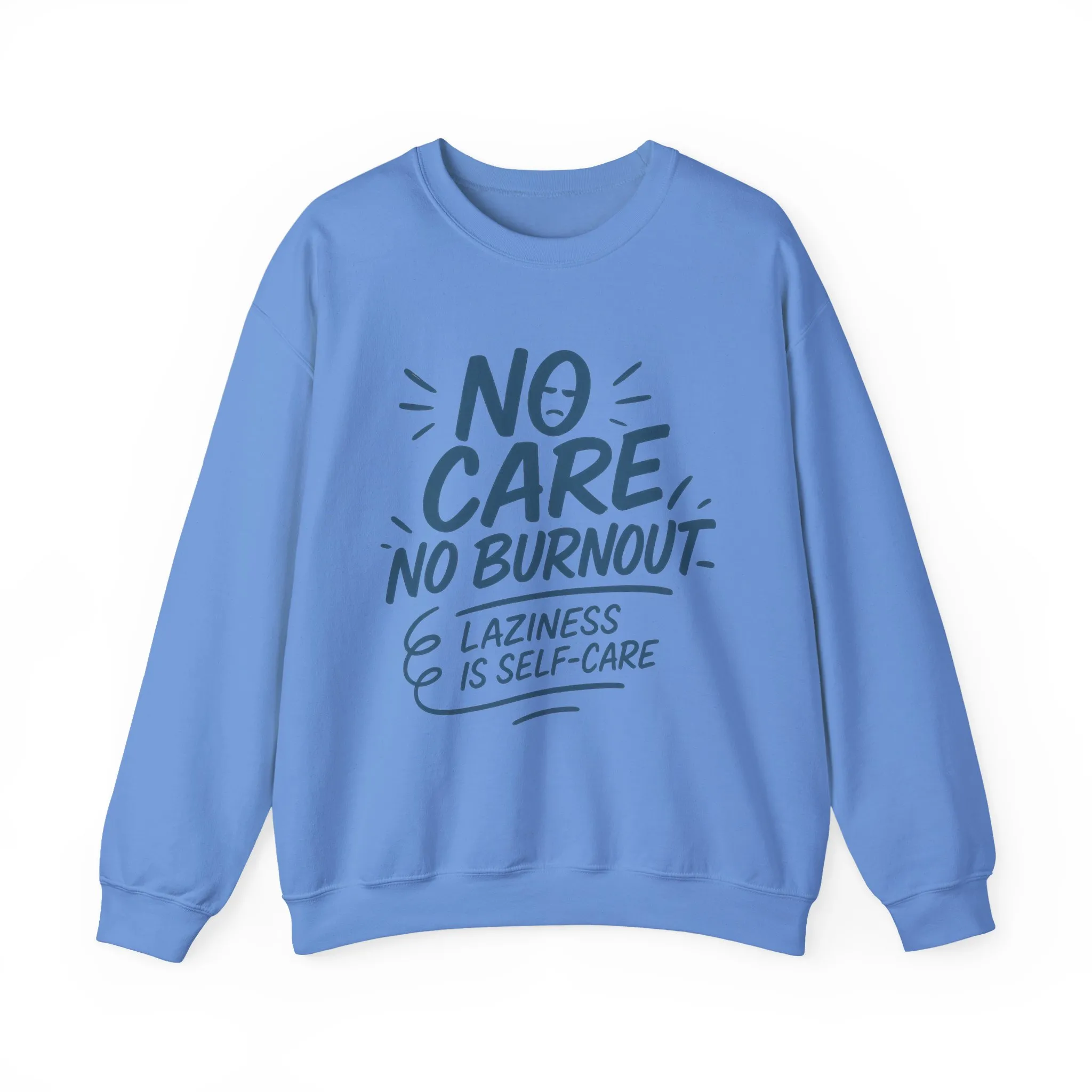 Funny Self-Care Womens Crewneck Sweatshirt, No Care No Burnout Quote, Cozy Lazy Life Pullover, Self-Care Lovers Gift for Her - Image 22