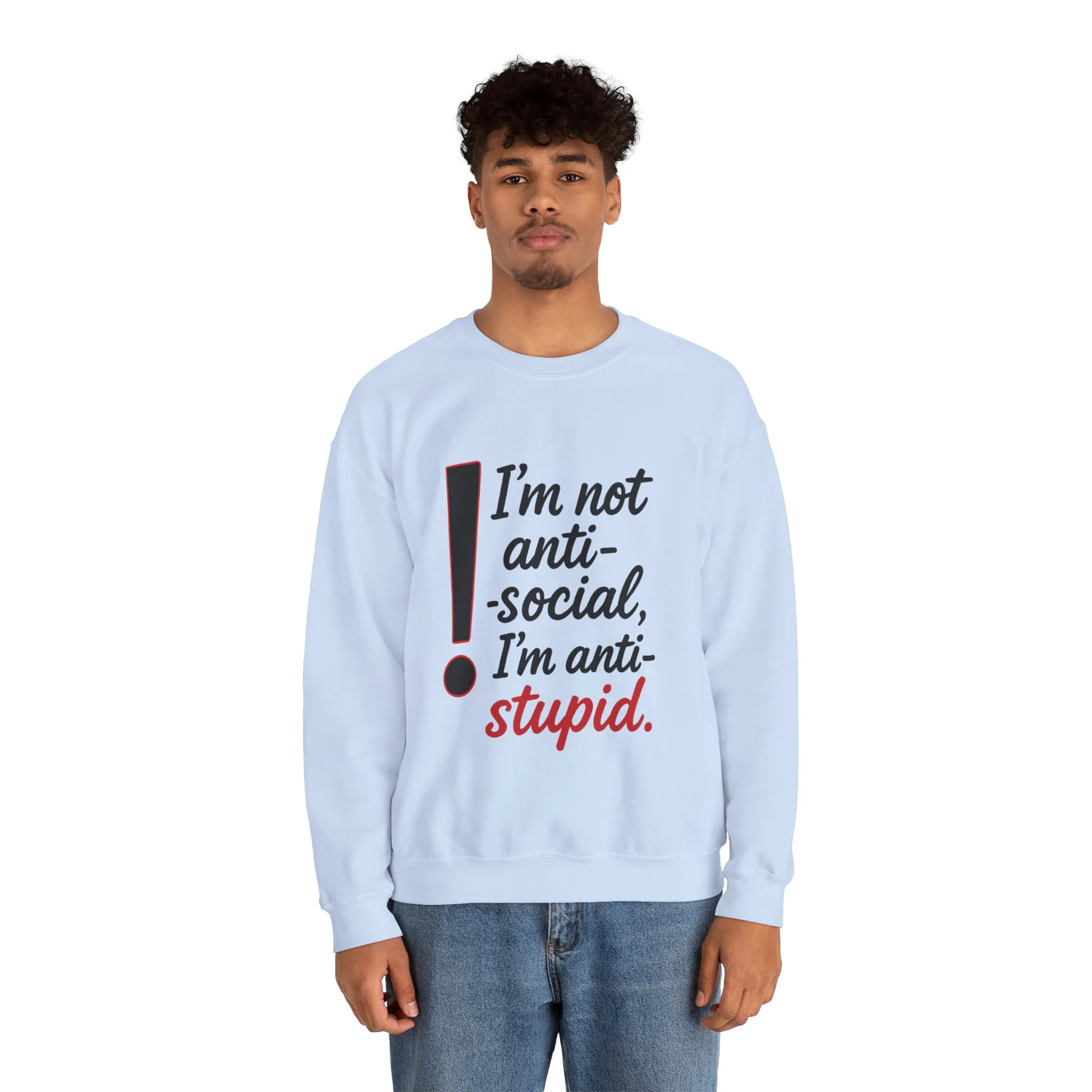 Anti-Stupid Sweatshirt, Funny Unisex Crewneck, Snarky Anti-Social Unisex Crewneck, Gift for Friends, Perfect for Everyday Wear - Image 36
