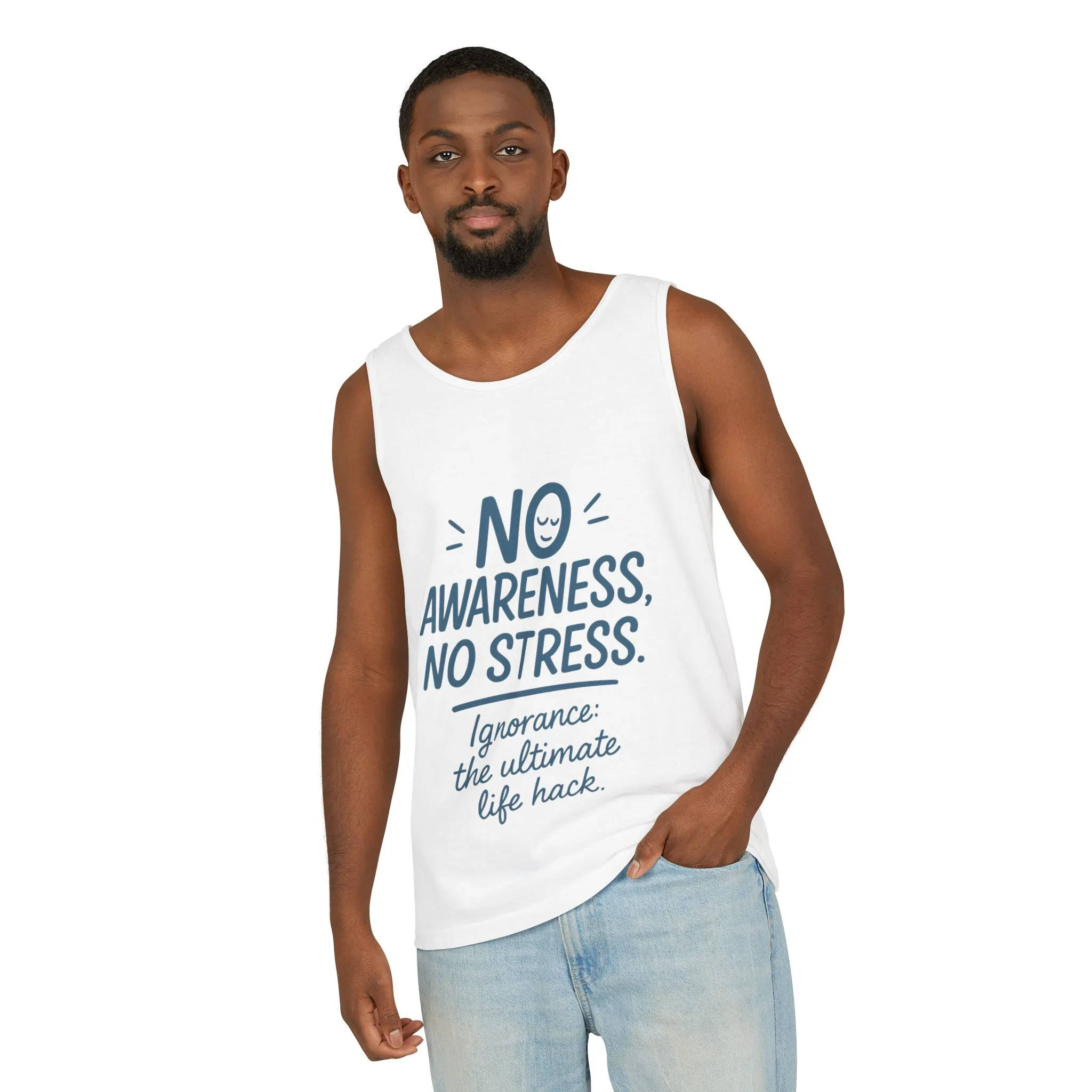 Mens No Awareness Tank Top, Funny No Stress Quote, Ignorance the Ultimate Life Hack, Workout Sleeveless Shirt, Mindfulness Fashion - Image 4