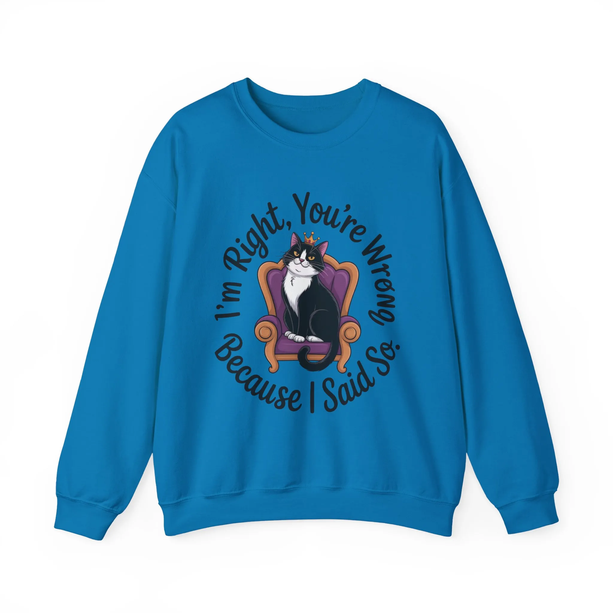 Cat Queen Womens Crewneck Sweatshirt for Cat Lovers, Cat Mom Humor Sweatshirt, Sassy Cat Graphic Sweatshirt, Im Right Tee Sweatshirt - Image 19