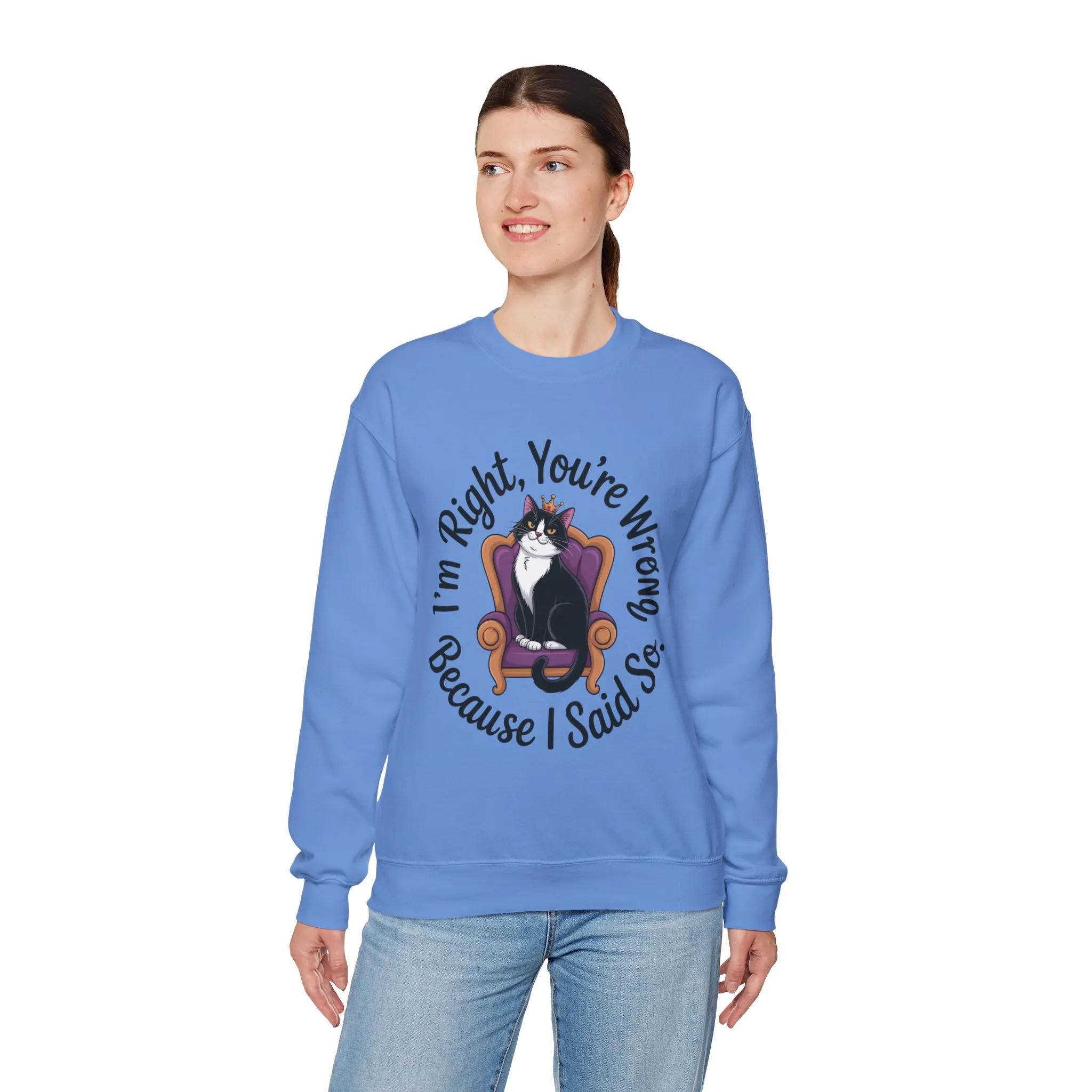 Cat Queen Womens Crewneck Sweatshirt for Cat Lovers, Cat Mom Humor Sweatshirt, Sassy Cat Graphic Sweatshirt, Im Right Tee Sweatshirt - Image 18