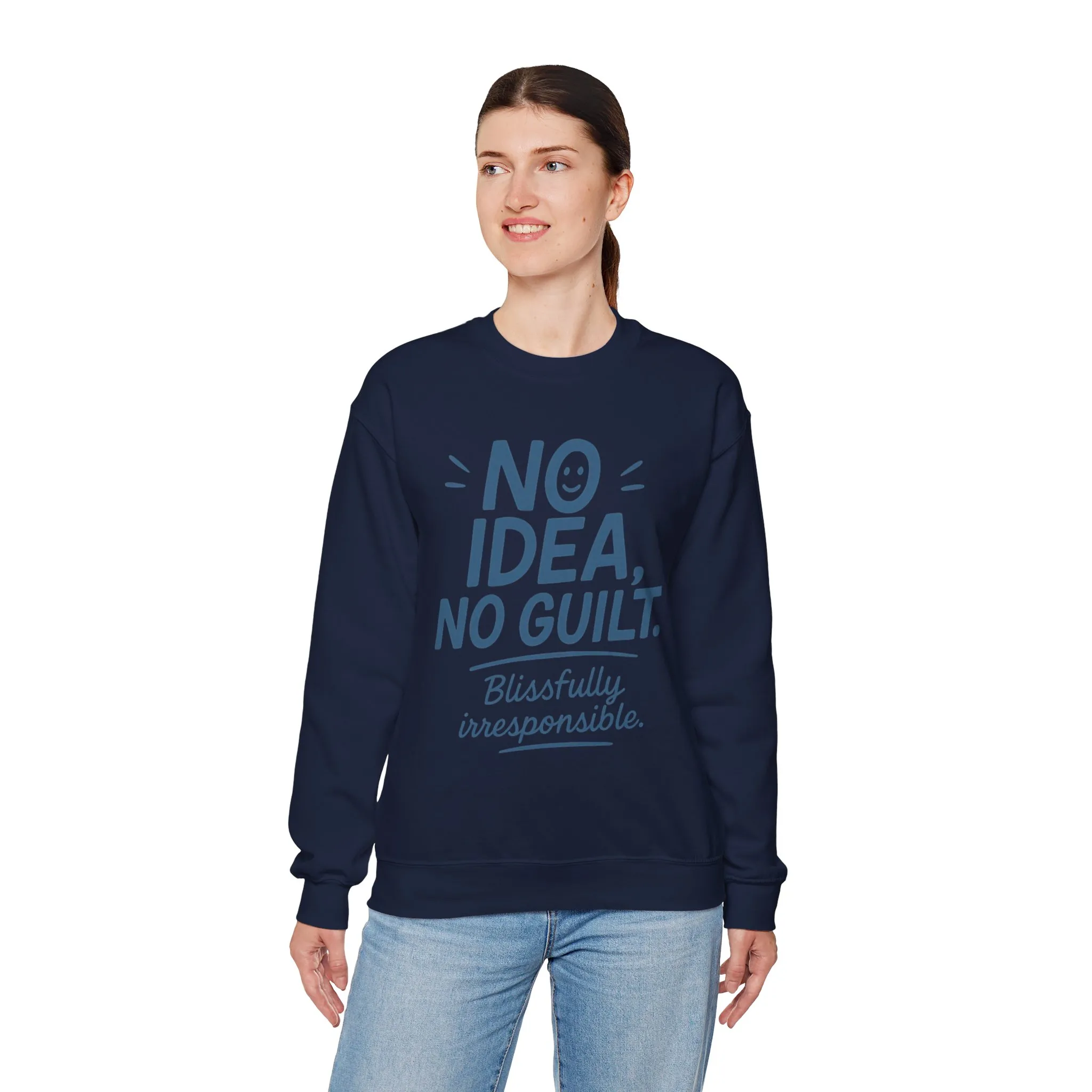 Funny Womens Sweatshirt, No Idea No Guilt Quote, Blissfully Irresponsible Cozy Pullover, Relaxed Fit Gift for Her, Gift for Friends - Image 24