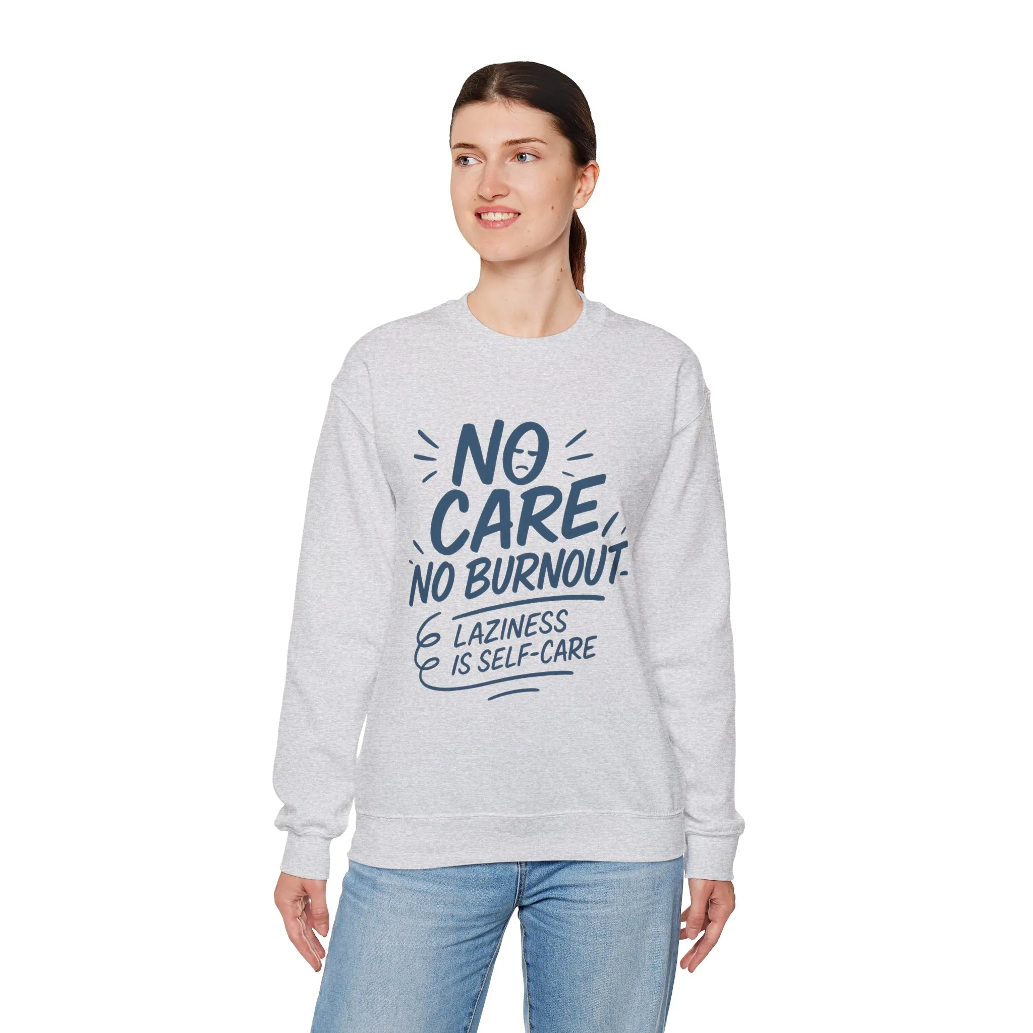 Funny Self-Care Womens Crewneck Sweatshirt, No Care No Burnout Quote, Cozy Lazy Life Pullover, Self-Care Lovers Gift for Her - Image 9