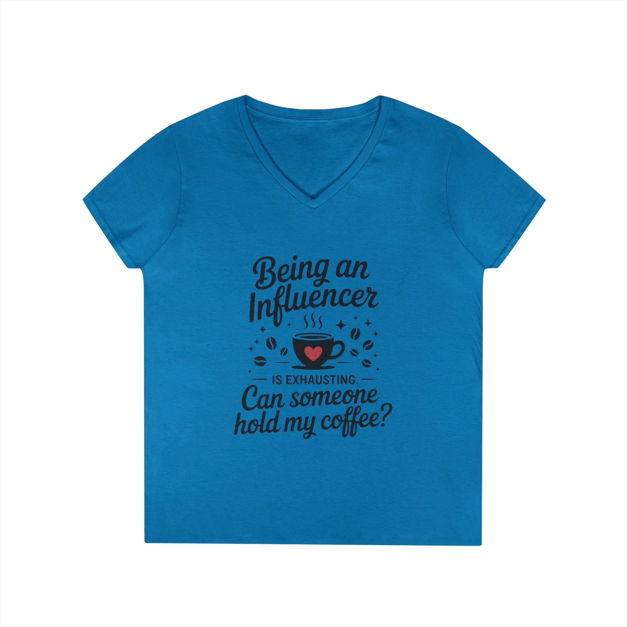 Funny Influencer V-Neck T-Shirt, Social Media Humor Womens Tee, Content Creators, Instagram girl top, tiktok fashion, gift for Coffee Lovers - Image 13