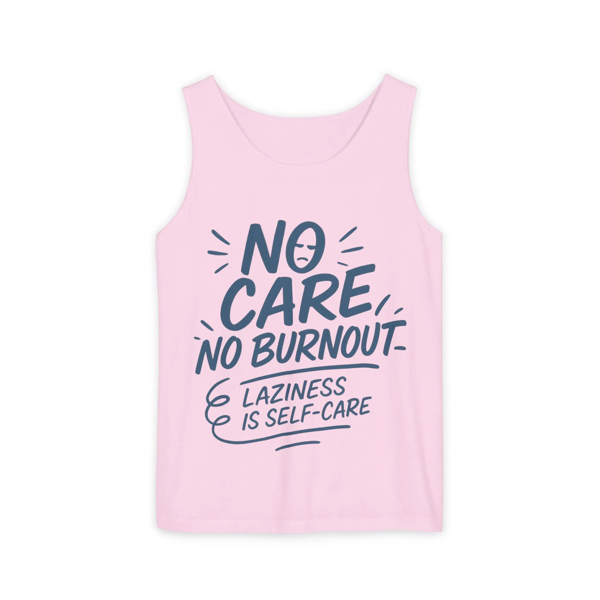 No Care No Burnout Womens Tank Top, Funny Self-Care Quote, Lazy Life Gym Workout Shirt, Casual Sleeveless Top, Relaxed Summer Apparel - Image 19