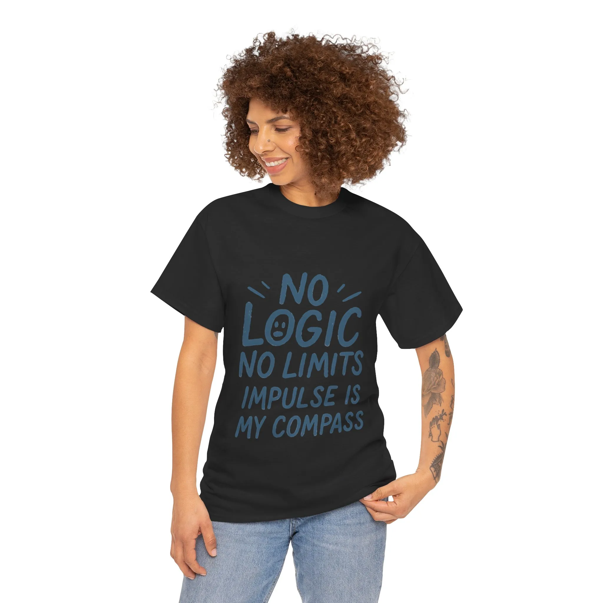 Funny No Logic Womens T-Shirt, No Limits Impulse Quote, Carefree Graphic Tee, Gift for Her, Inspirational Quote T-Shirt for Creative Souls - Image 11