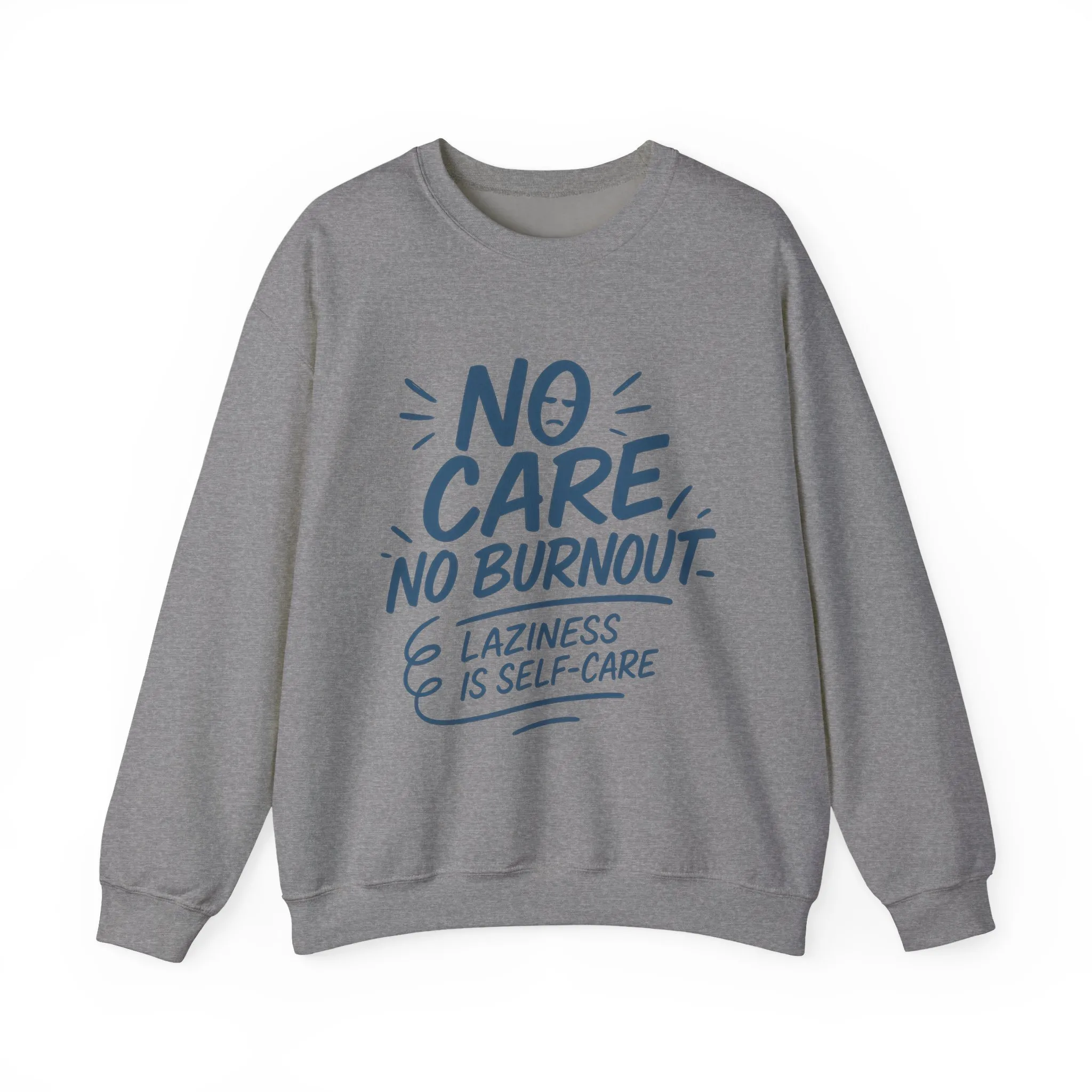 Funny Self-Care Mens Sweatshirt, No Care No Burnout Lazy Quote, Relaxed Fit Pullover, Gift for Him, Self-Care Style, Crewneck Sweatshirt - Image 19