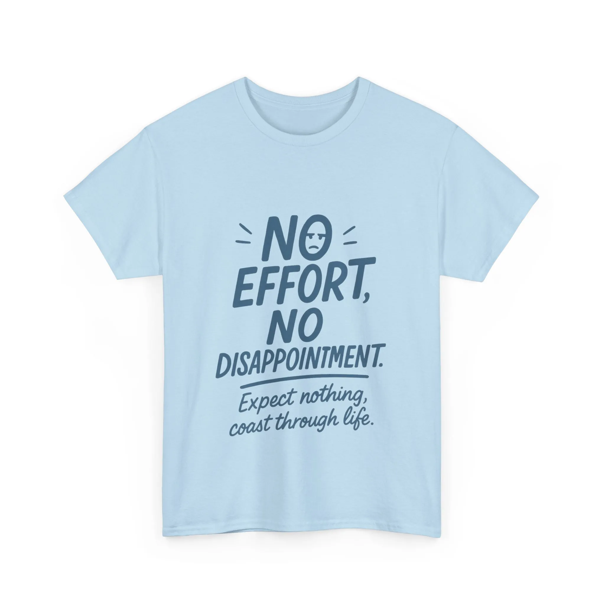 Funny No Effort Womens T-Shirt, No Disappointment Lazy Life Quote Shirt, Cute Graphic Tee for Her, Life Philosophy Shirt, Gift Idea - Image 22