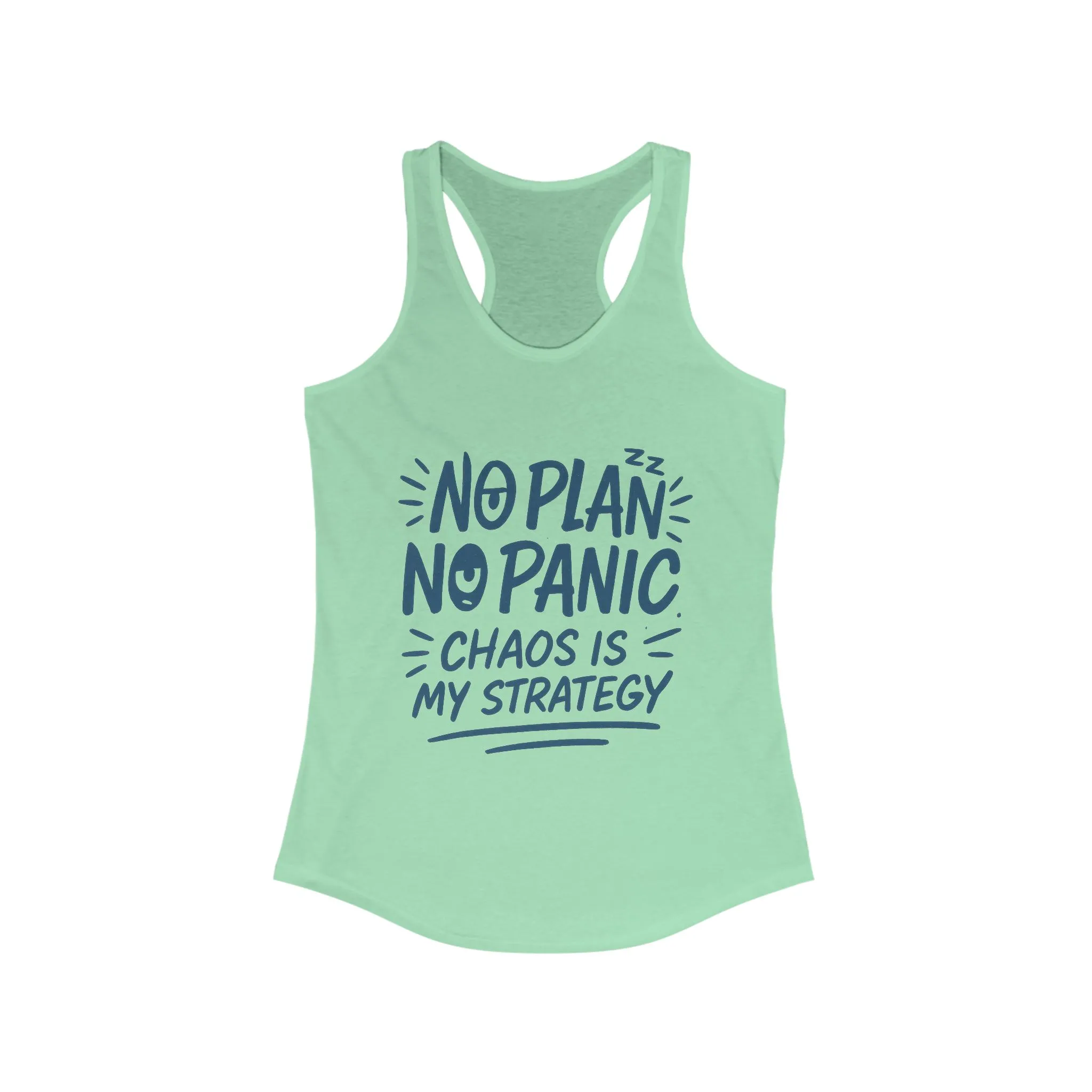 Funny Womens Racerback Tank, Chaos Strategy T-Shirt, No Plan No Panic Quote Shirt, Humorous Gift Idea, Casual Relaxed Fit Top - Image 9