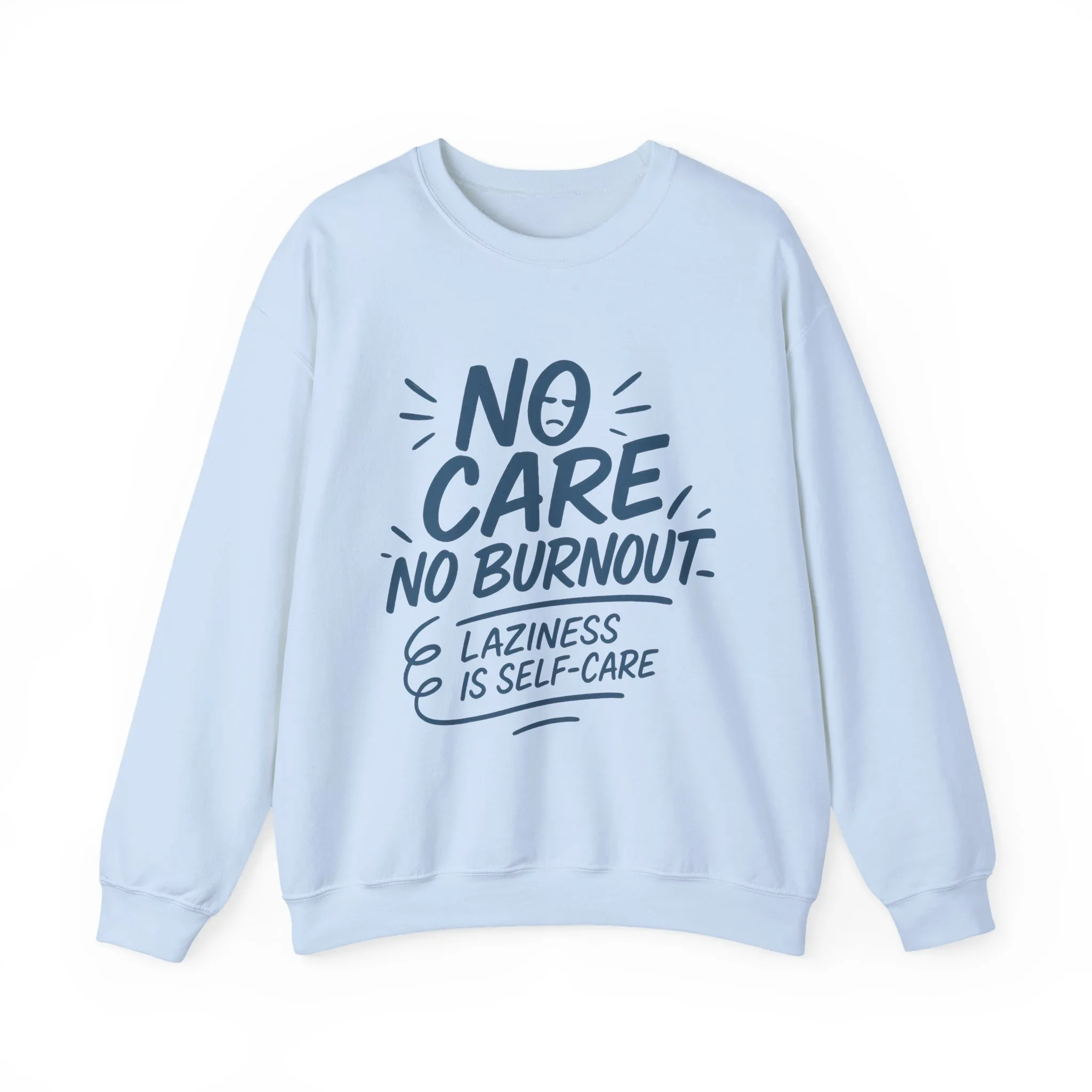 Funny Self-Care Mens Sweatshirt, No Care No Burnout Lazy Quote, Relaxed Fit Pullover, Gift for Him, Self-Care Style, Crewneck Sweatshirt - Image 22