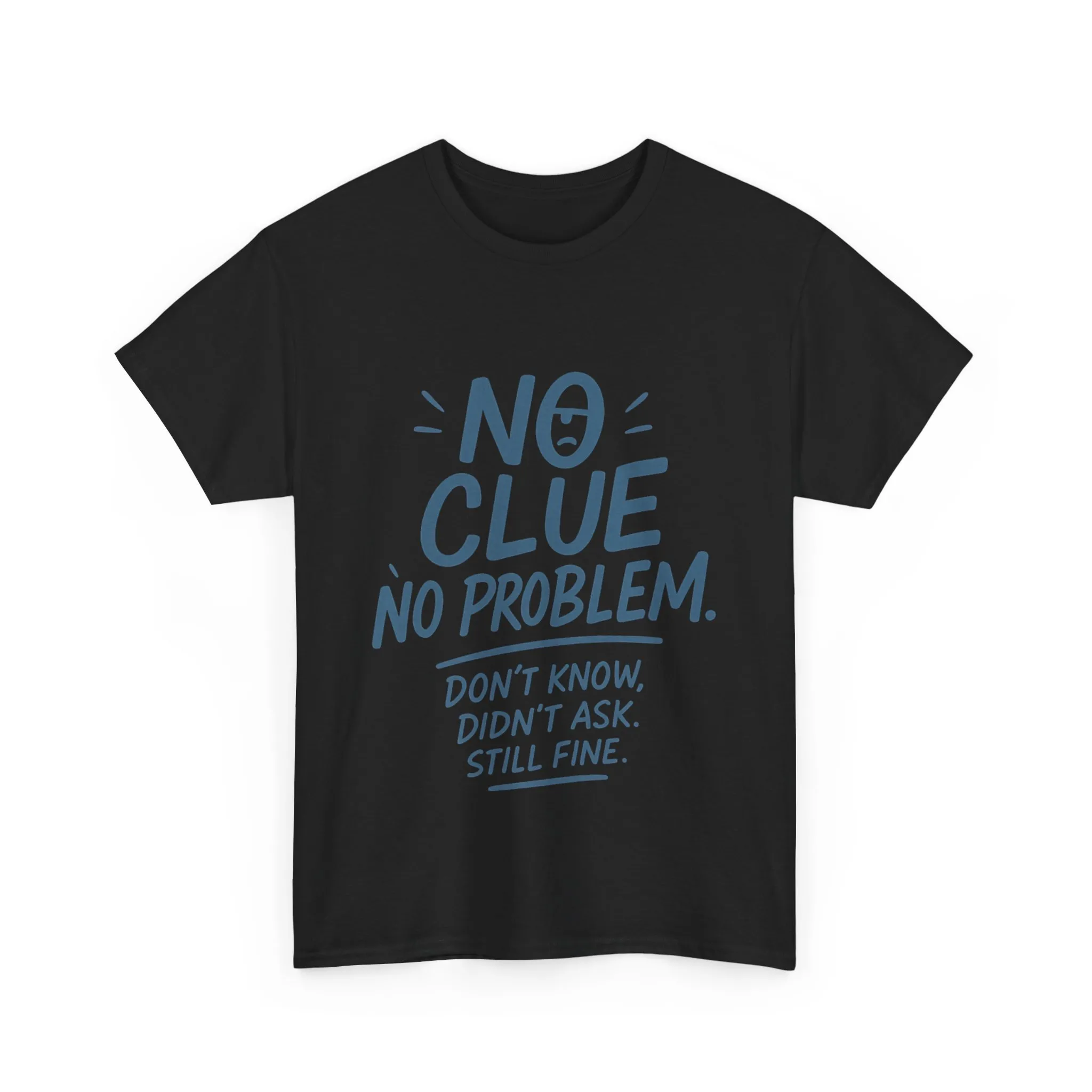 Funny No Clue Womens T-Shirt, No Problem Quote Shirt, Dont Know Didnt Ask Graphic Tee, Relaxed Fit Gift for Her, Humorous Tee - Image 10