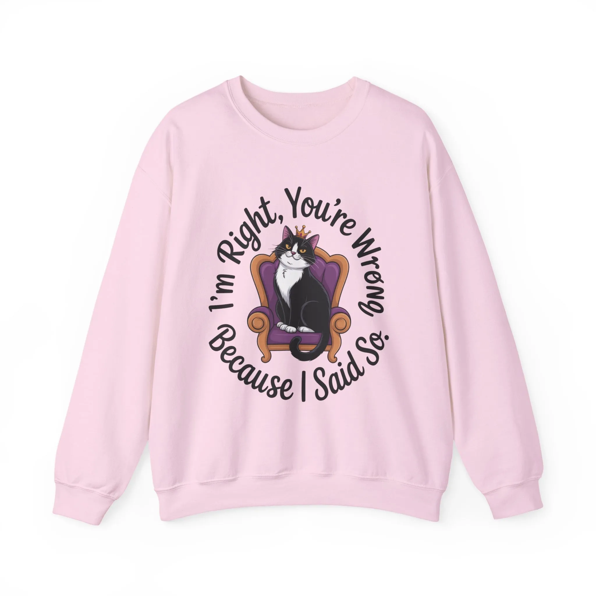 Cat Queen Womens Crewneck Sweatshirt for Cat Lovers, Cat Mom Humor Sweatshirt, Sassy Cat Graphic Sweatshirt, Im Right Tee Sweatshirt - Image 22