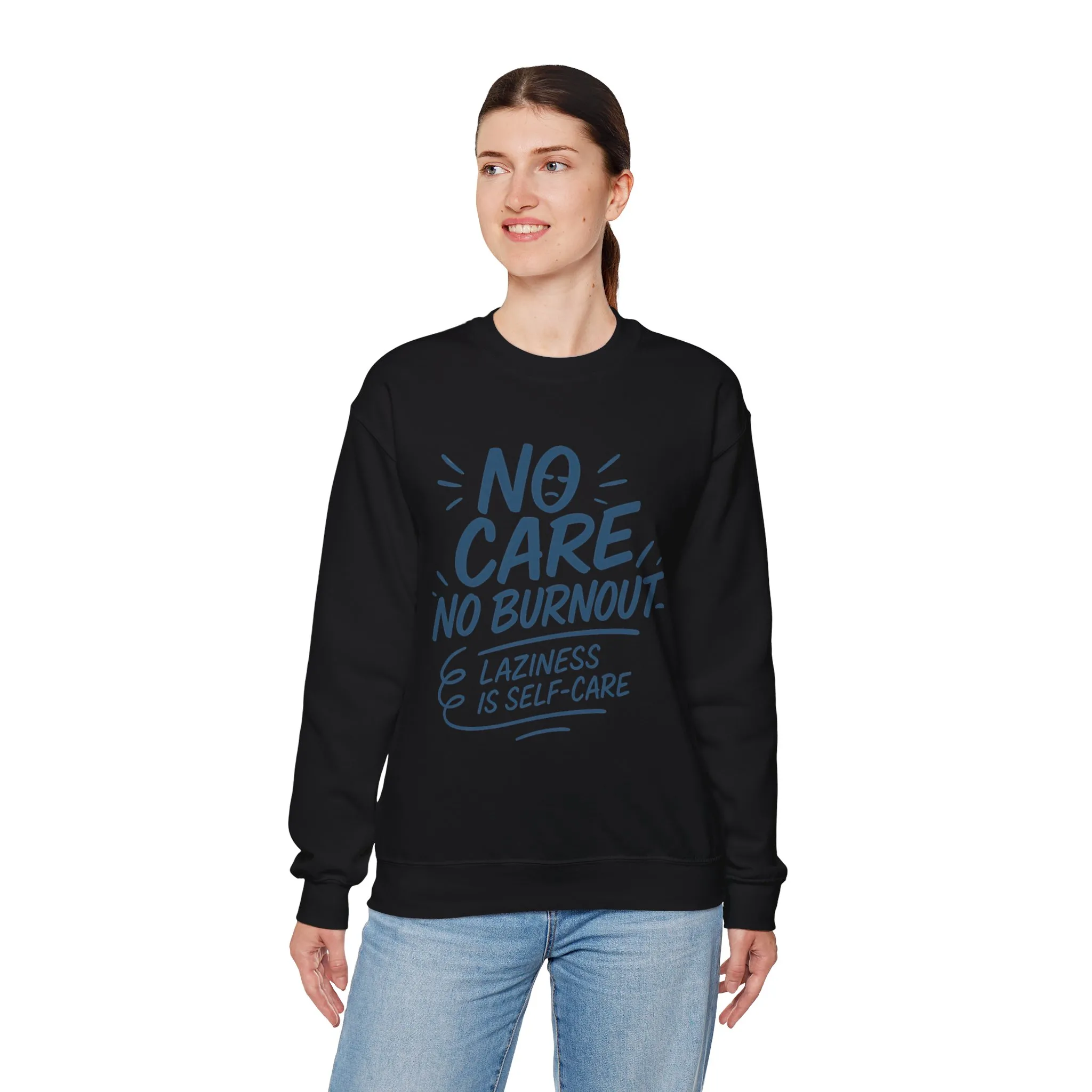 Funny Self-Care Womens Crewneck Sweatshirt, No Care No Burnout Quote, Cozy Lazy Life Pullover, Self-Care Lovers Gift for Her - Image 12