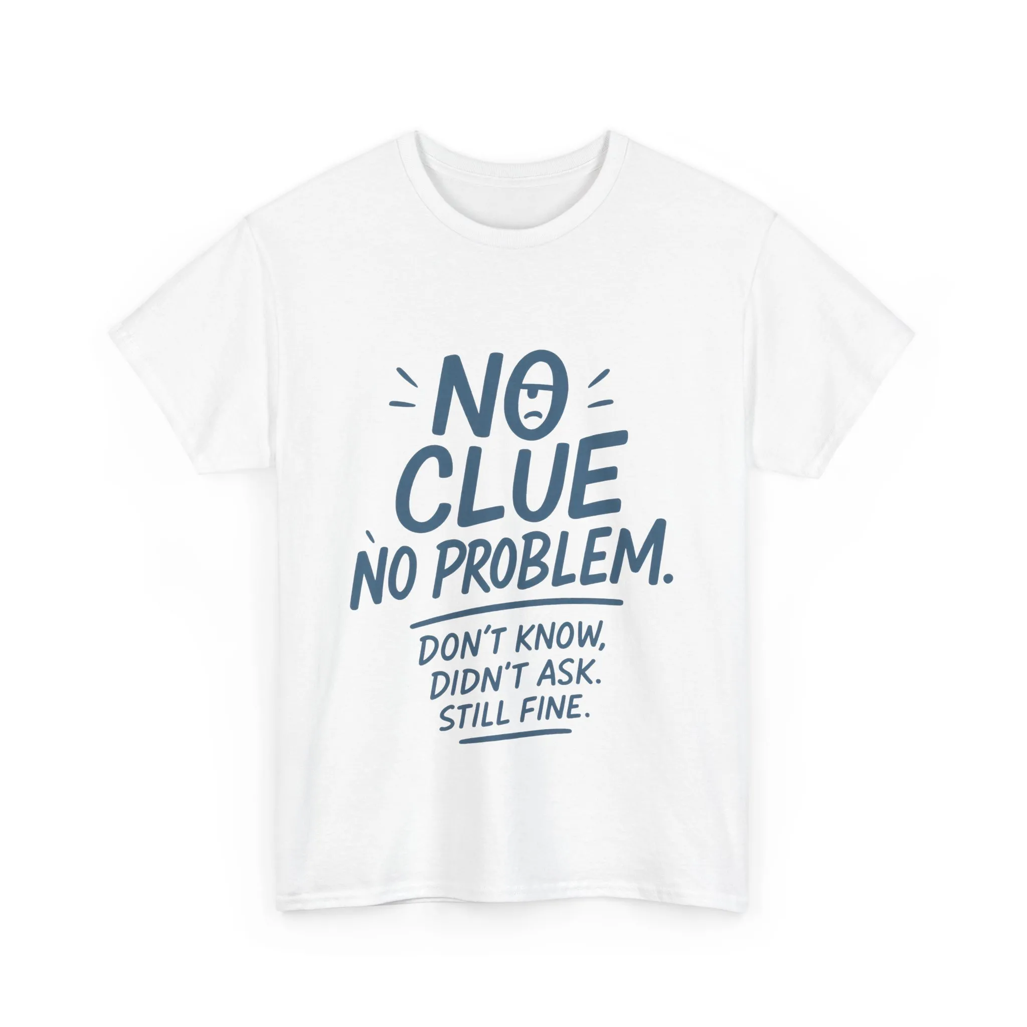 Funny No Clue Womens T-Shirt, No Problem Quote Shirt, Dont Know Didnt Ask Graphic Tee, Relaxed Fit Gift for Her, Humorous Tee - Image 4