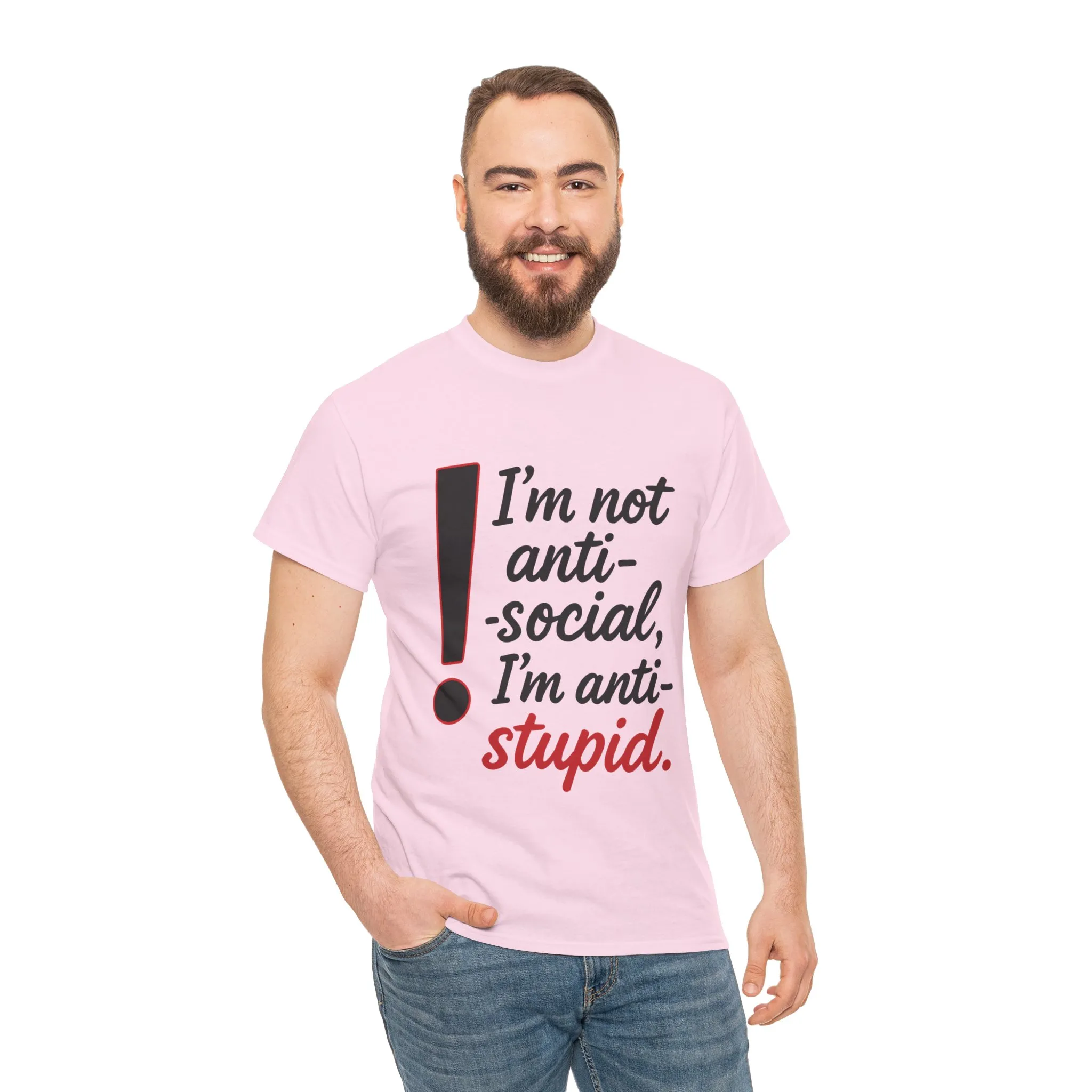 Humorous Unisex Tee, I'm Not Anti-Social, I'm Anti-Stupid, Funny T-Shirt, Casual Wear, Sarcastic Graphic Tee for Introverts & Thinkers - Image 30