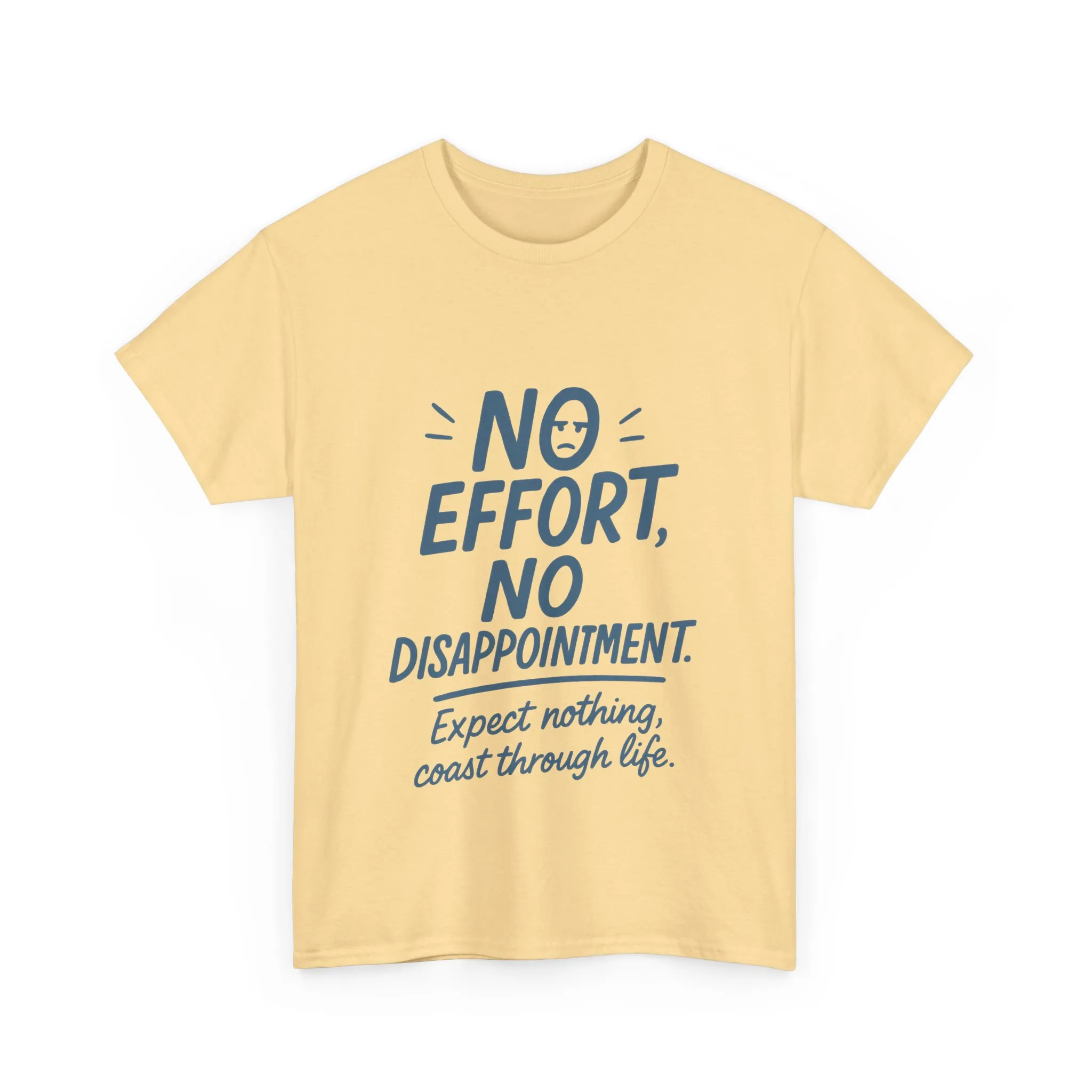 Funny No Effort Womens T-Shirt, No Disappointment Lazy Life Quote Shirt, Cute Graphic Tee for Her, Life Philosophy Shirt, Gift Idea - Image 2