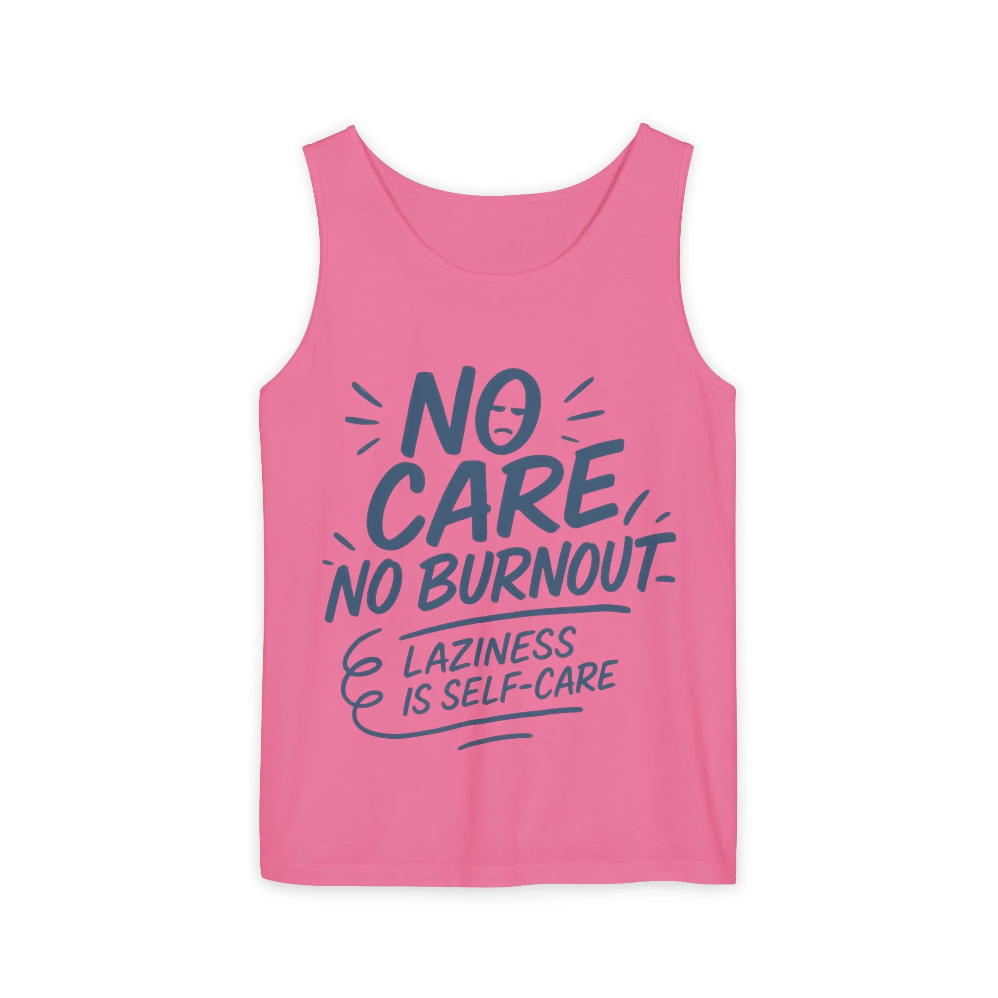 No Care No Burnout Womens Tank Top, Funny Self-Care Quote, Lazy Life Gym Workout Shirt, Casual Sleeveless Top, Relaxed Summer Apparel - Image 27