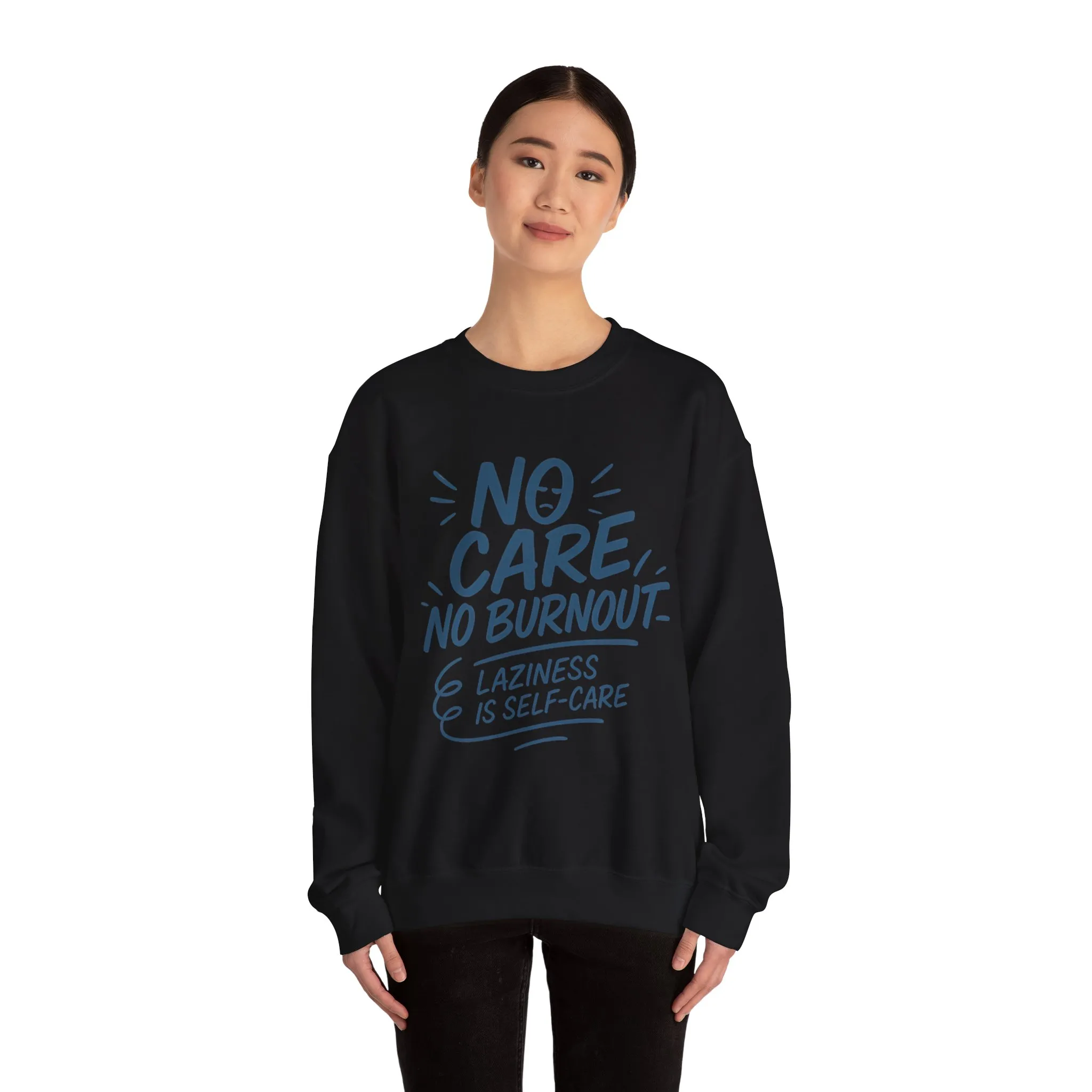 Funny Self-Care Womens Crewneck Sweatshirt, No Care No Burnout Quote, Cozy Lazy Life Pullover, Self-Care Lovers Gift for Her - Image 11