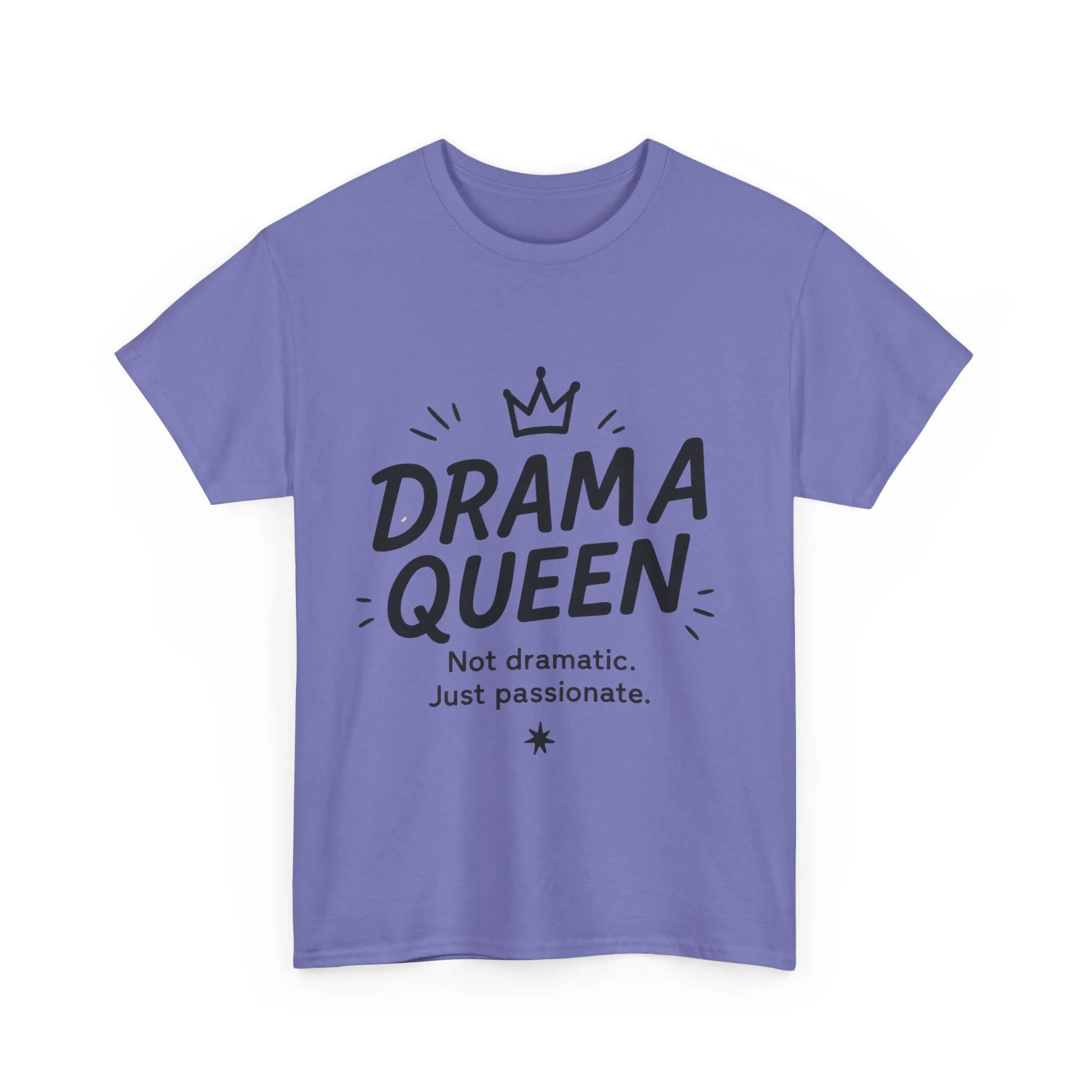 Funny Drama Queen T-Shirt for Women, Graphic Tee with Quote, Not Dramatic Just Passionate Shirt, Gift for Sassy Girls, Funny T-Shirt - Image 19