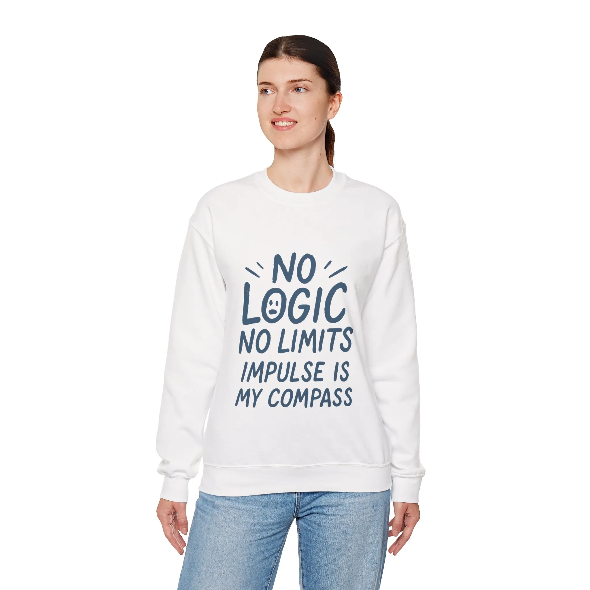 Funny Womens Crewneck Sweatshirt, No Logic No Limits Quote, Impulse Is My Compass, Cozy Relaxed Fit Pullover, Motivational Gift - Image 6