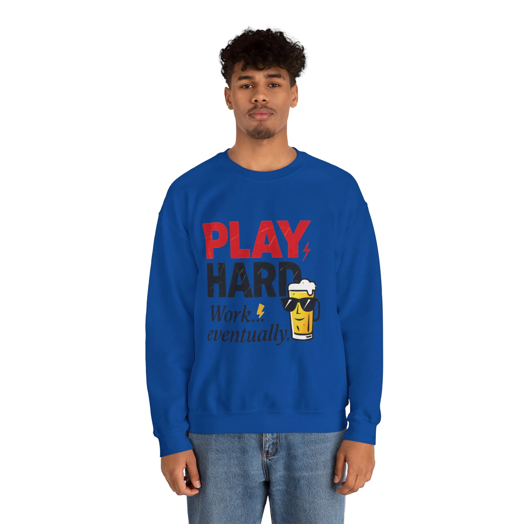 Play Hard Work Eventually Sweatshirt, Funny Mens Crewneck, Casual Gift, Weekend Wear, Holiday Sweater, Cozy Apparel - Image 26