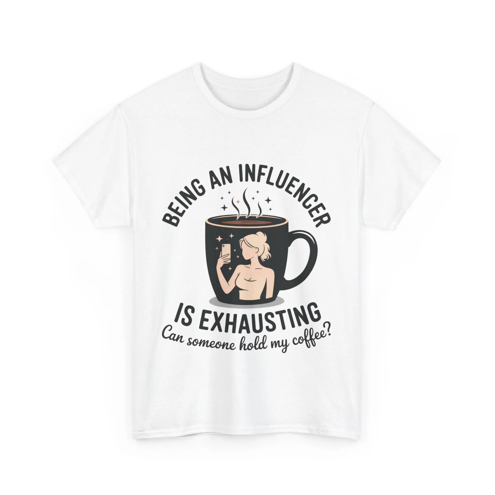 Social Media Humor Tee, Funny Influencers Womens T-Shirt, Content Creators, instagram girl top, tiktok fashion, Perfect for Coffee Lovers