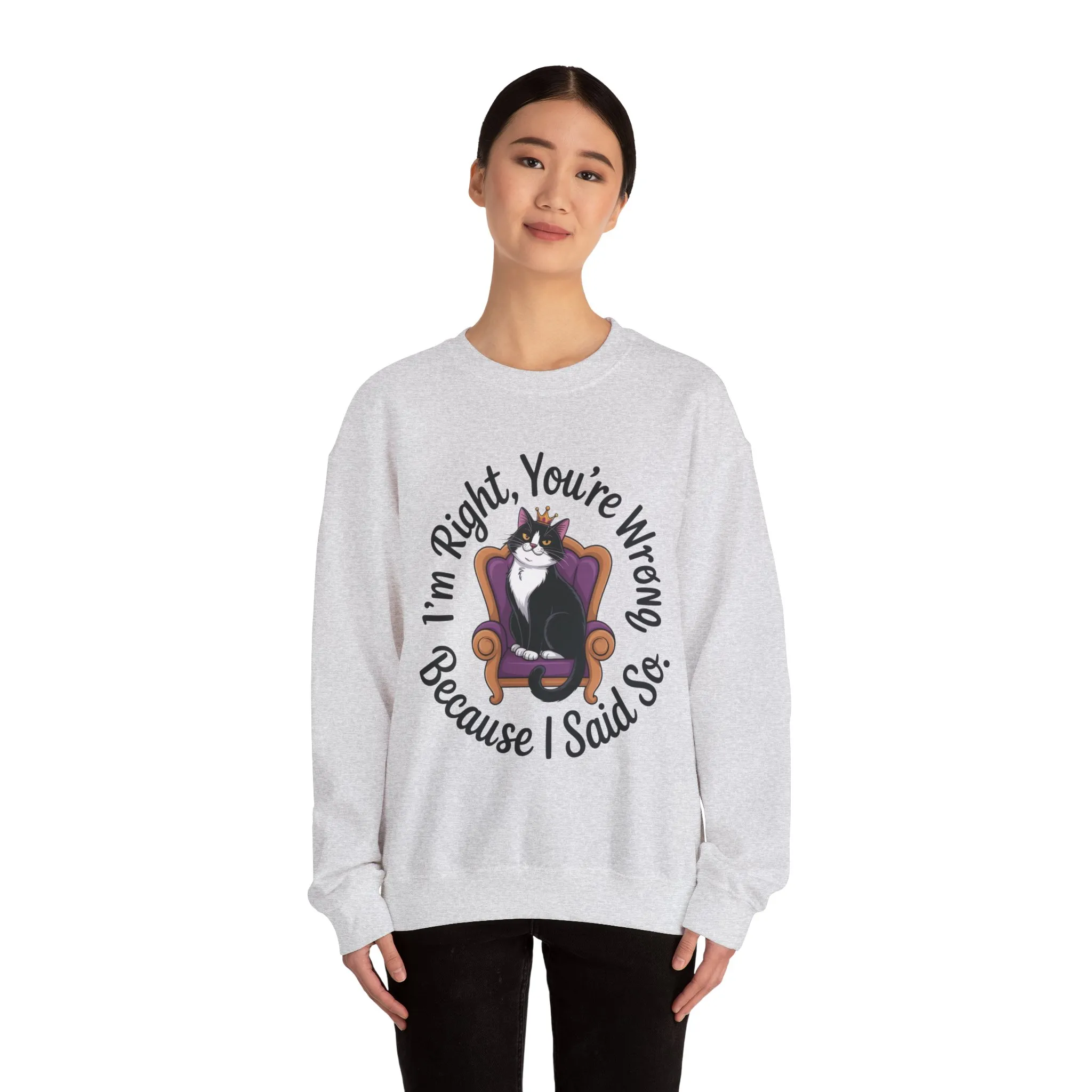 Cat Queen Womens Crewneck Sweatshirt for Cat Lovers, Cat Mom Humor Sweatshirt, Sassy Cat Graphic Sweatshirt, Im Right Tee Sweatshirt - Image 8