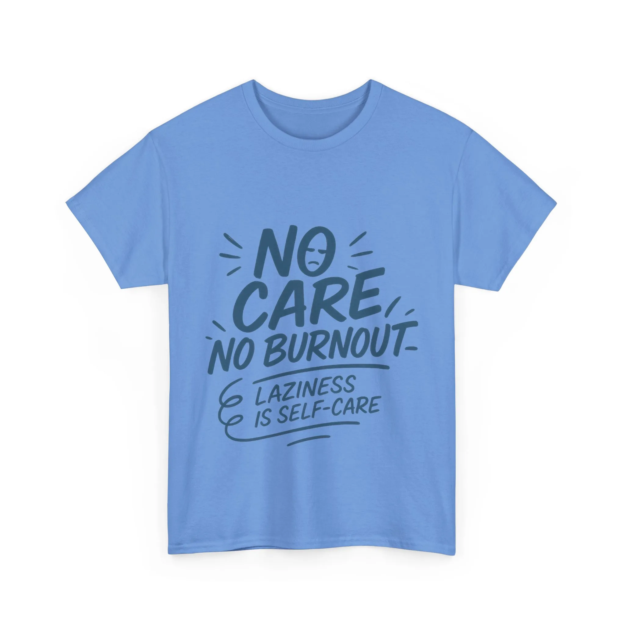 Funny Lazy Self-Care Womens T-Shirt, No Care No Burnout Quote Shirt, Casual Relaxed Fit Tee, Gift for Mental Health Awareness, Gift for Her - Image 19