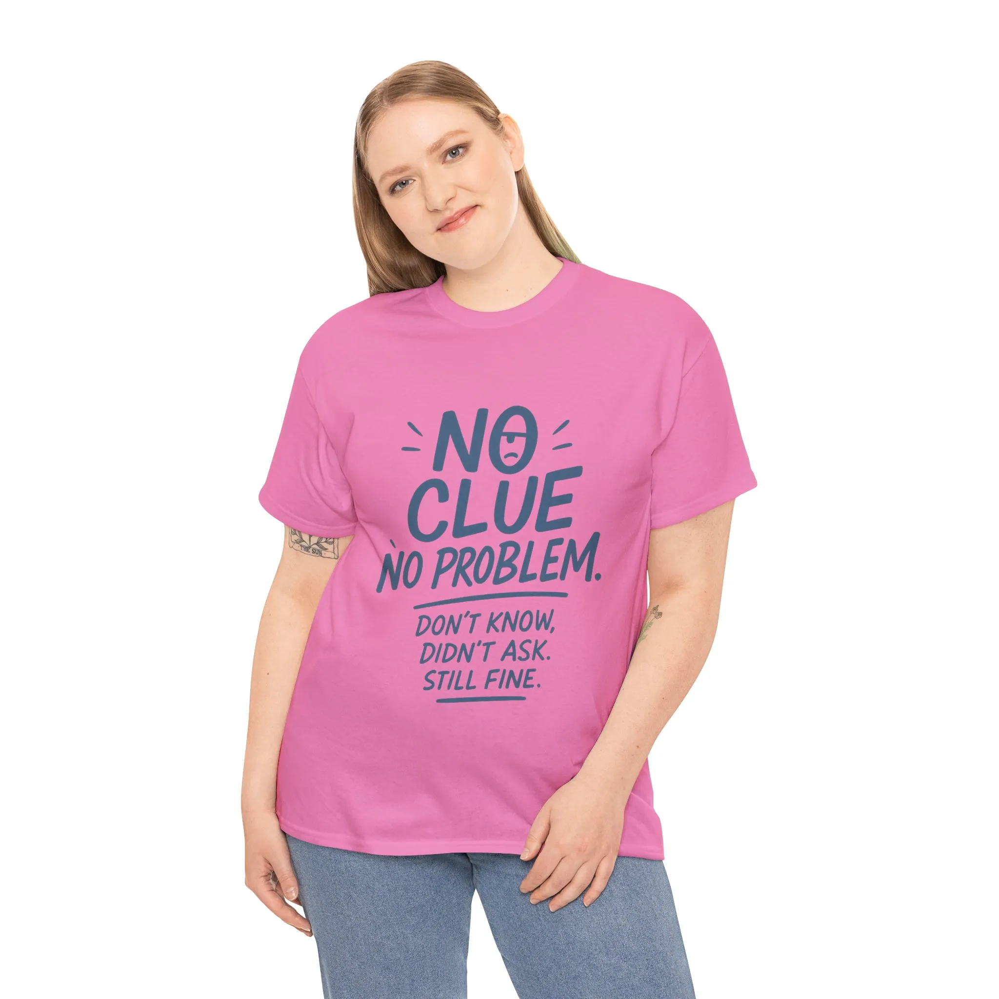 Funny No Clue Womens T-Shirt, No Problem Quote Shirt, Dont Know Didnt Ask Graphic Tee, Relaxed Fit Gift for Her, Humorous Tee - Image 30