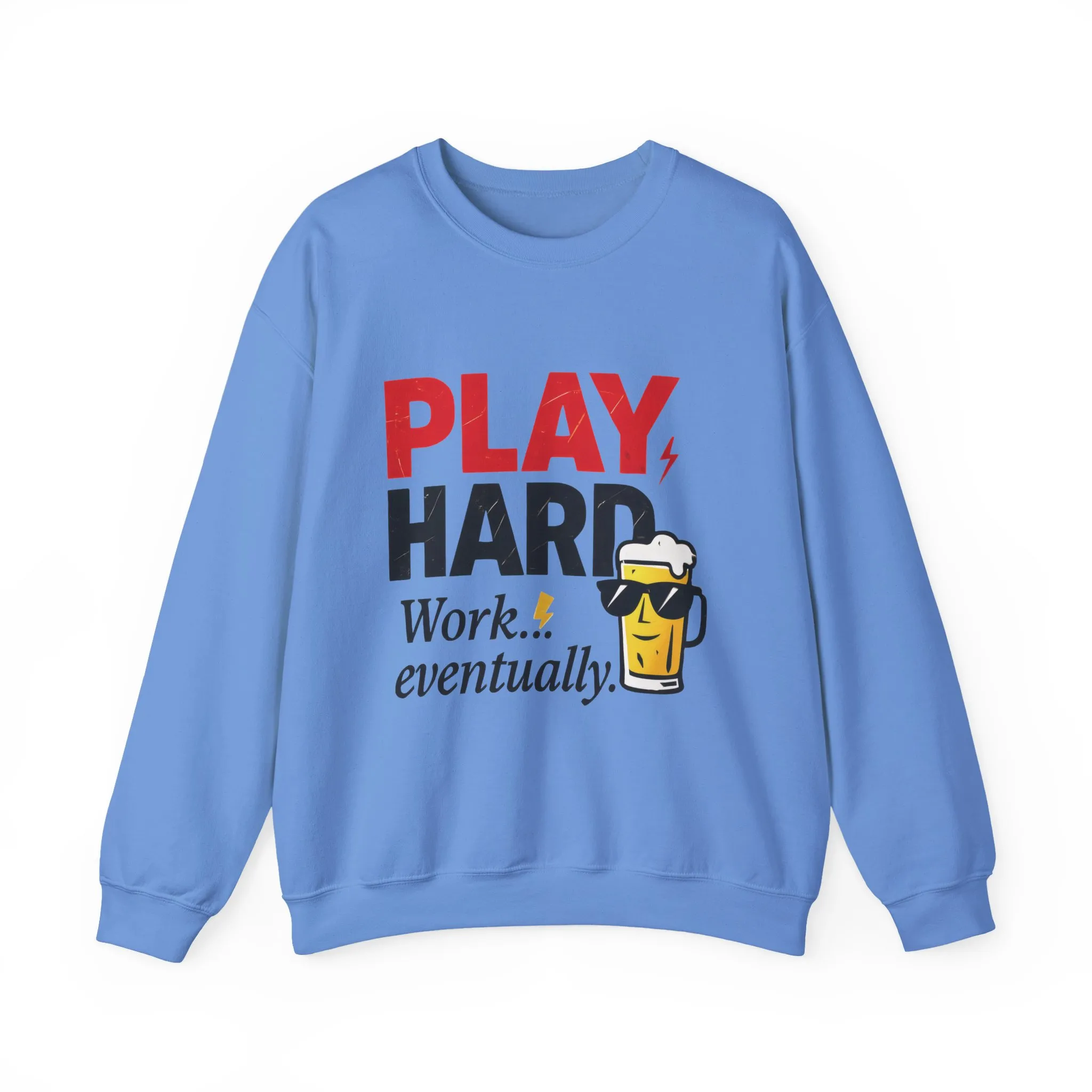 Play Hard Work Eventually Sweatshirt, Funny Mens Crewneck, Casual Gift, Weekend Wear, Holiday Sweater, Cozy Apparel - Image 31