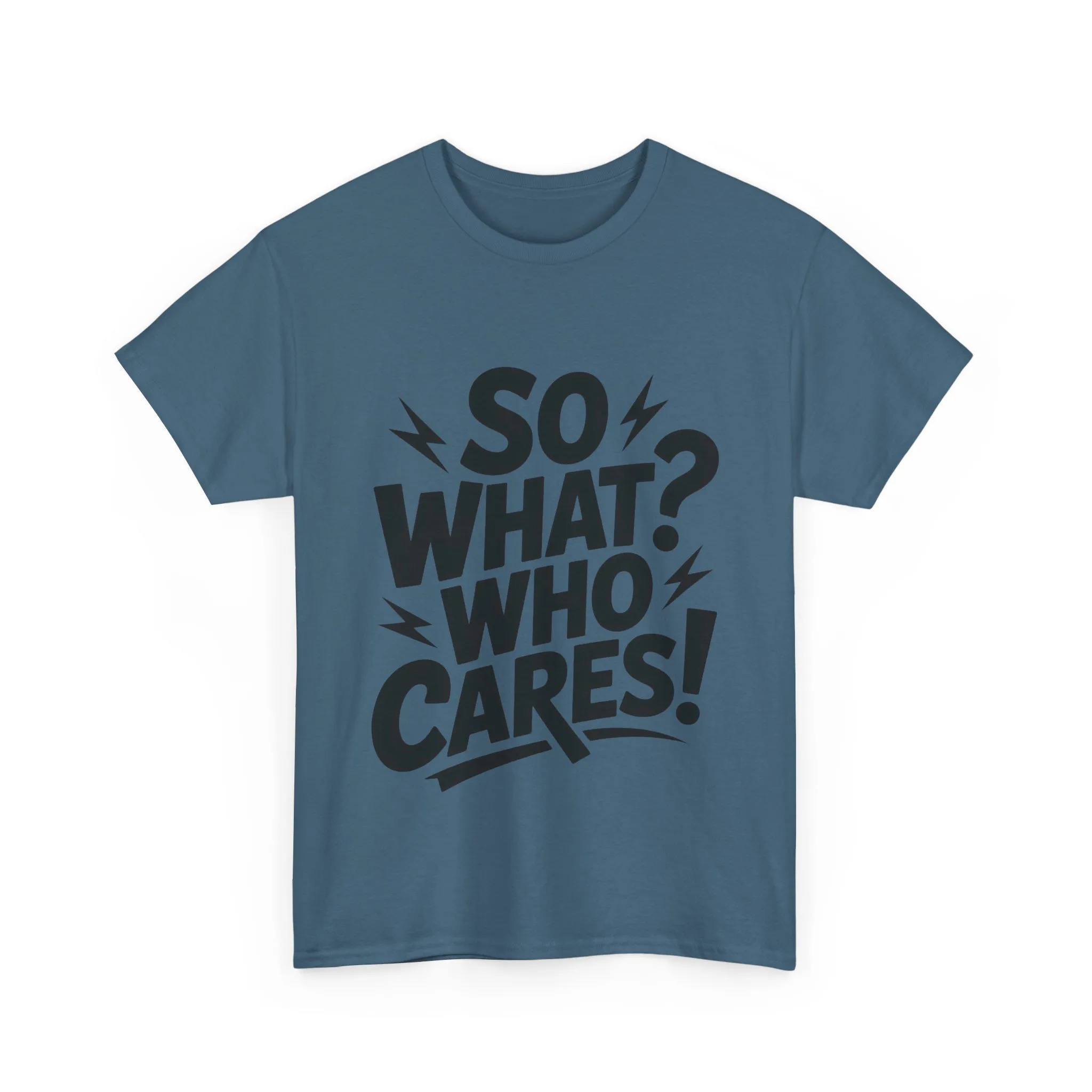 Mens Graphic T-Shirt, Sarcastic Funny Shirt, Rebellious Urban Tee, Black Humor Shirt, So What? Who Cares! T-Shirt, Fun Statement Top - Image 2