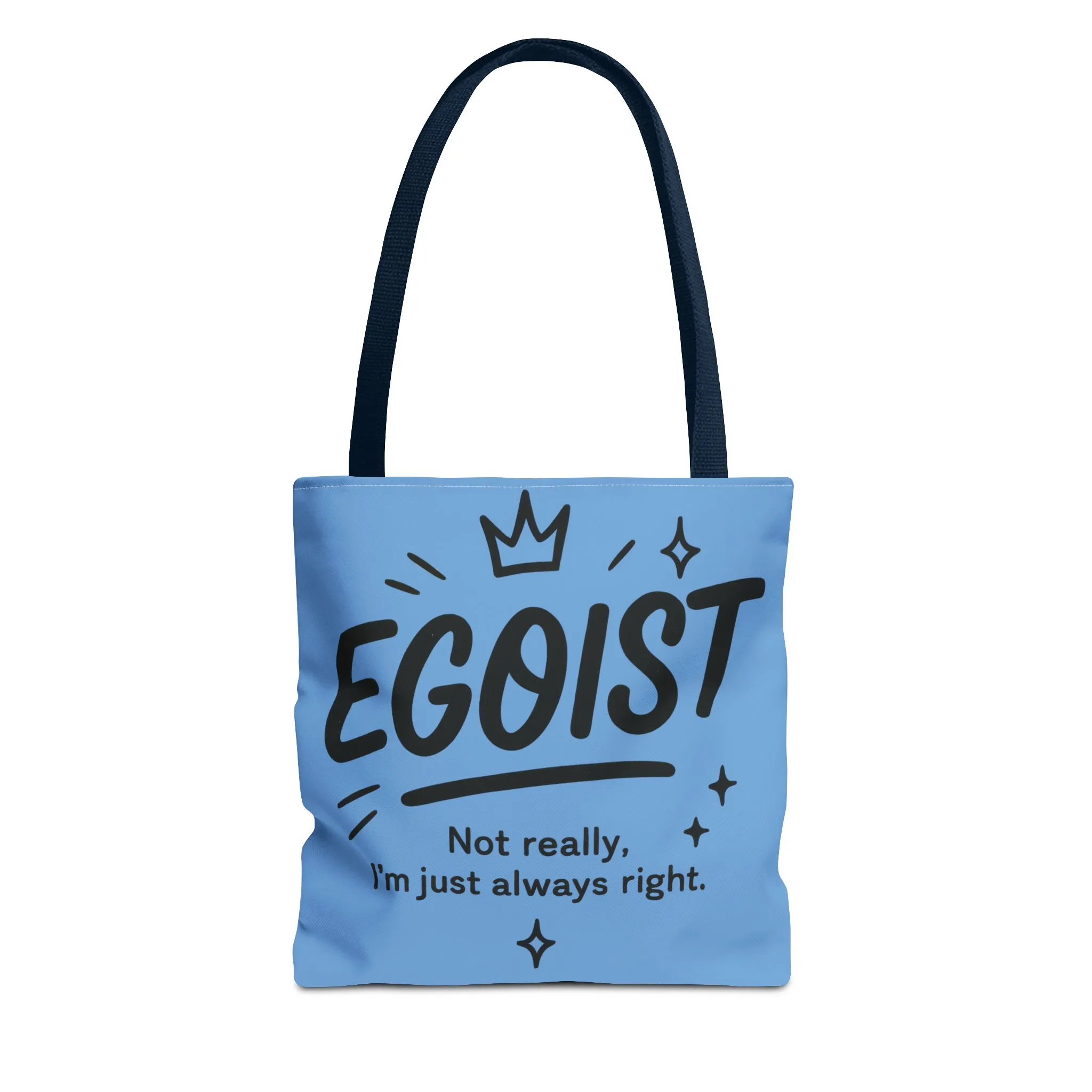 Egoist Tote Bag - Fun, Stylish Shopping Bag, Gift for Friends, Everyday Use, Quote Bag, Casual Chic Essential, Beach Tote - Image 6
