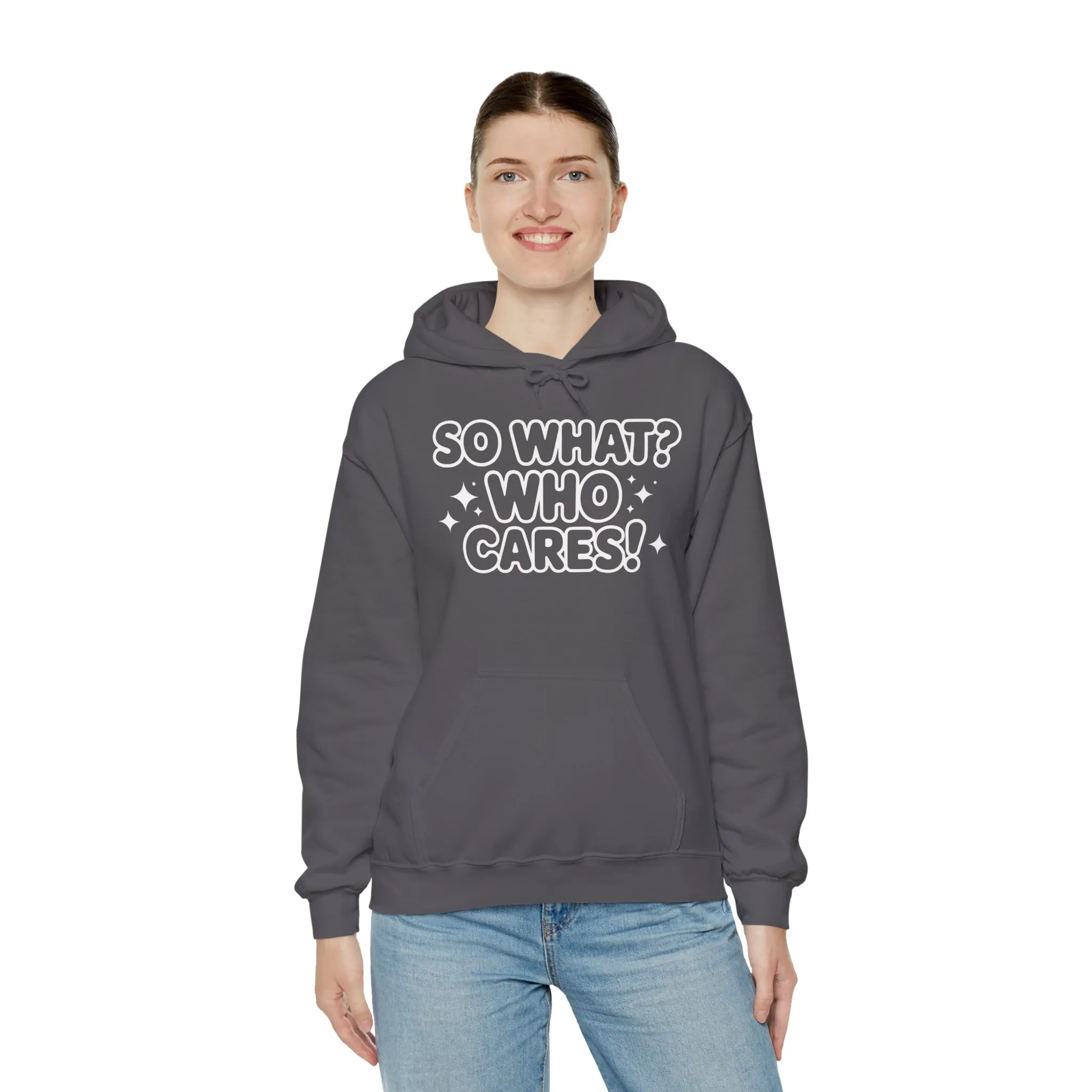 Trendy Womens Hoodie with 'So What? Who Cares!' Print, Casual Wear for Confident Souls, Funny Typography Hoodie, Sassy Graphic Sweater - Image 16