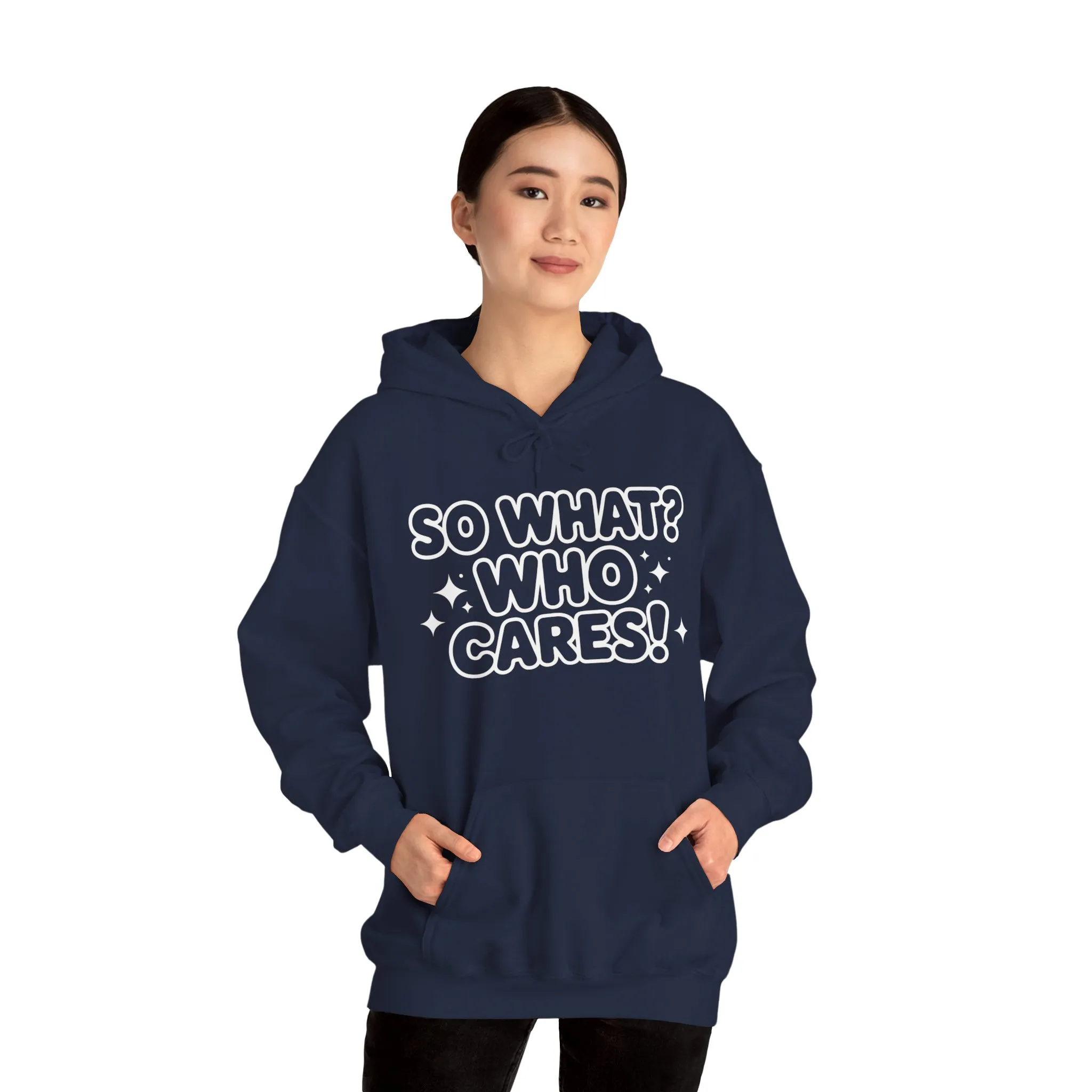 Trendy Womens Hoodie with 'So What? Who Cares!' Print, Casual Wear for Confident Souls, Funny Typography Hoodie, Sassy Graphic Sweater - Image 23