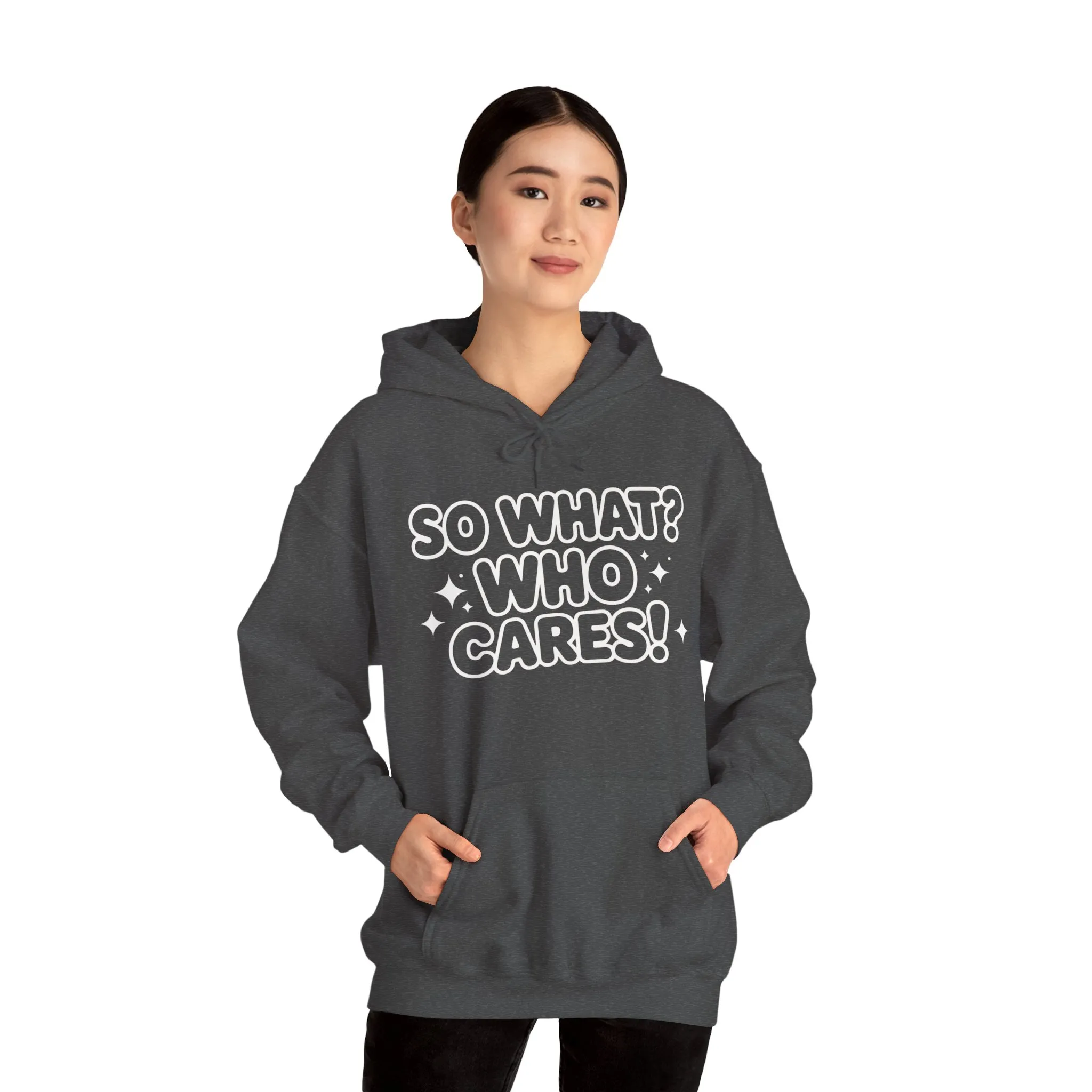 Trendy Womens Hoodie with 'So What? Who Cares!' Print, Casual Wear for Confident Souls, Funny Typography Hoodie, Sassy Graphic Sweater - Image 11