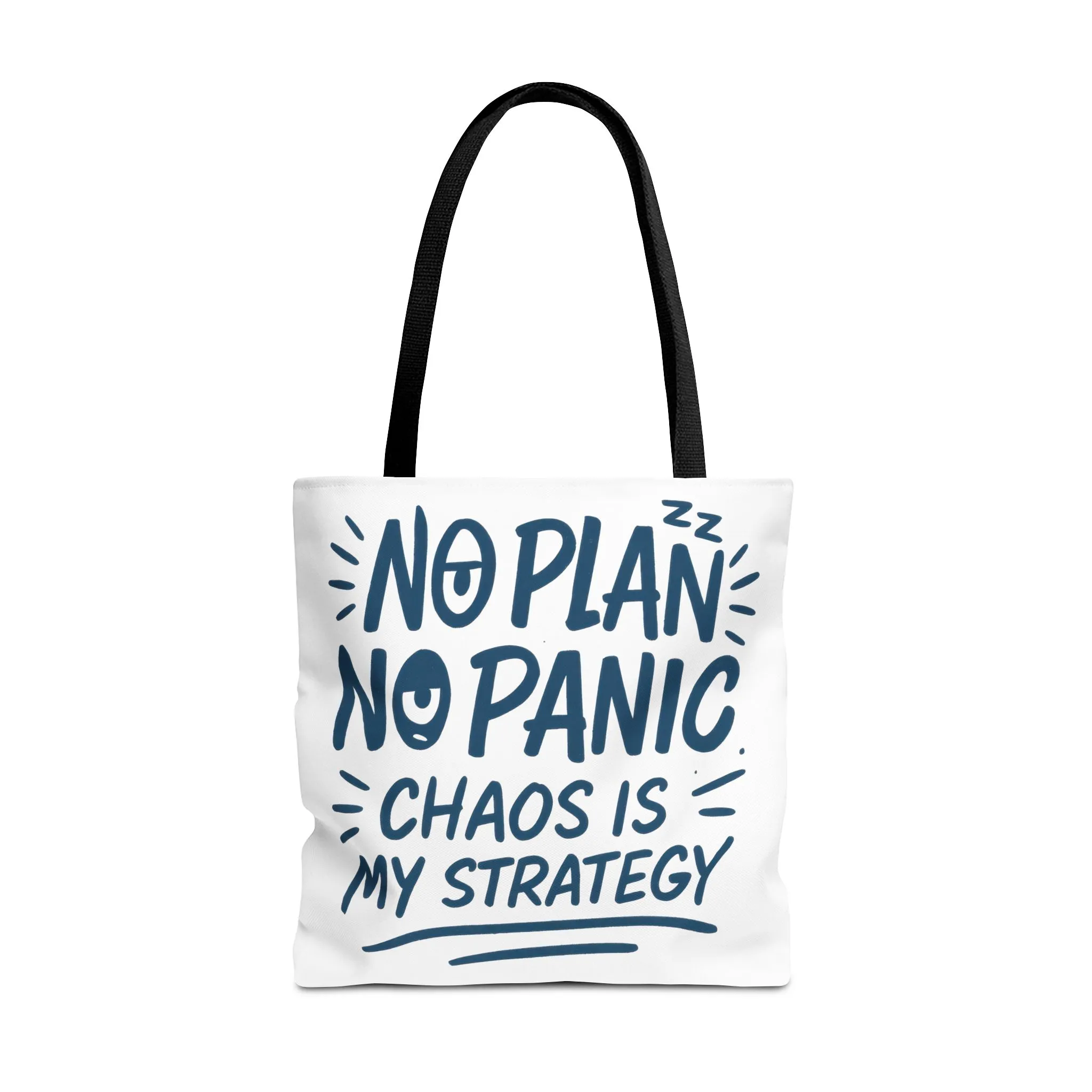 Funny Quote Tote Bag, Reusable Grocery Bag, Gift for Students, Beach Tote, Everyday Tote, Chaos Strategy Bag, Unique Shopping Bag - Image 16