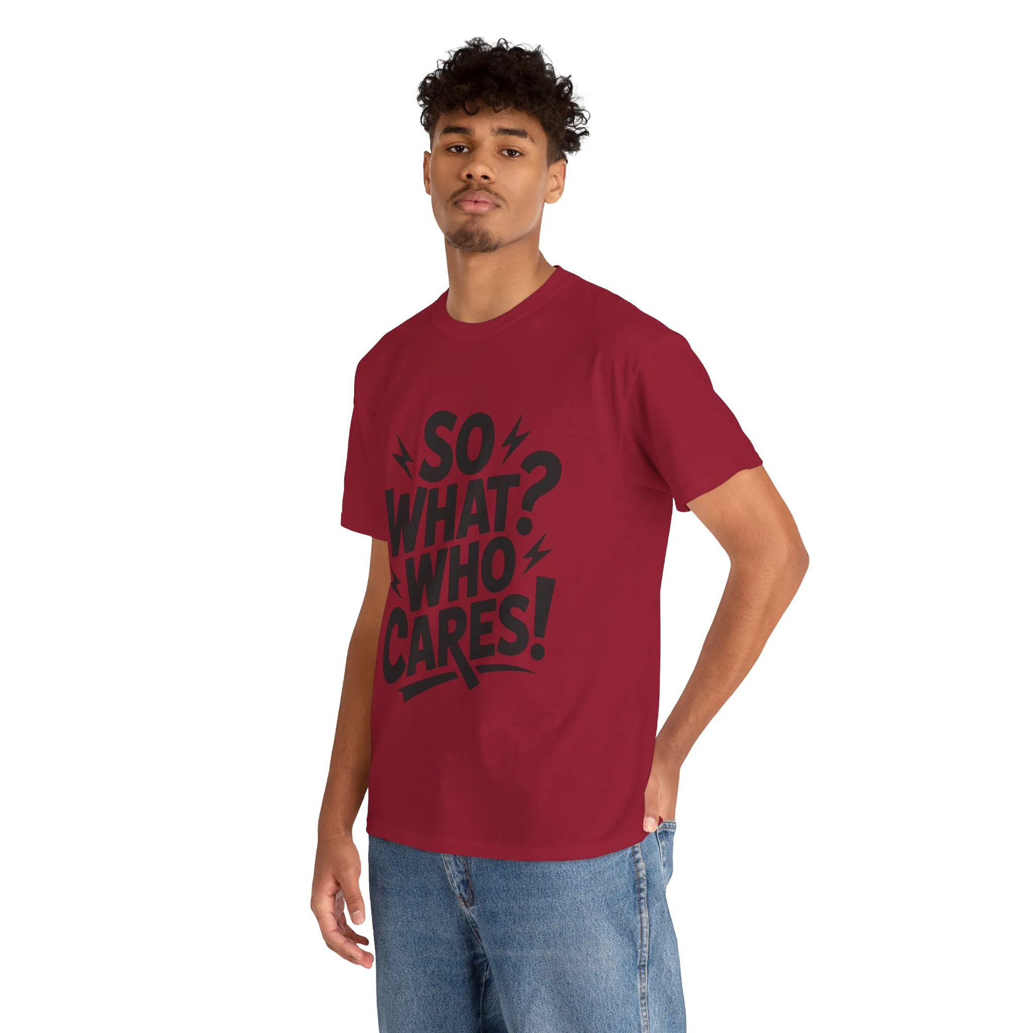 Mens Graphic T-Shirt, Sarcastic Funny Shirt, Rebellious Urban Tee, Black Humor Shirt, So What? Who Cares! T-Shirt, Fun Statement Top - Image 27