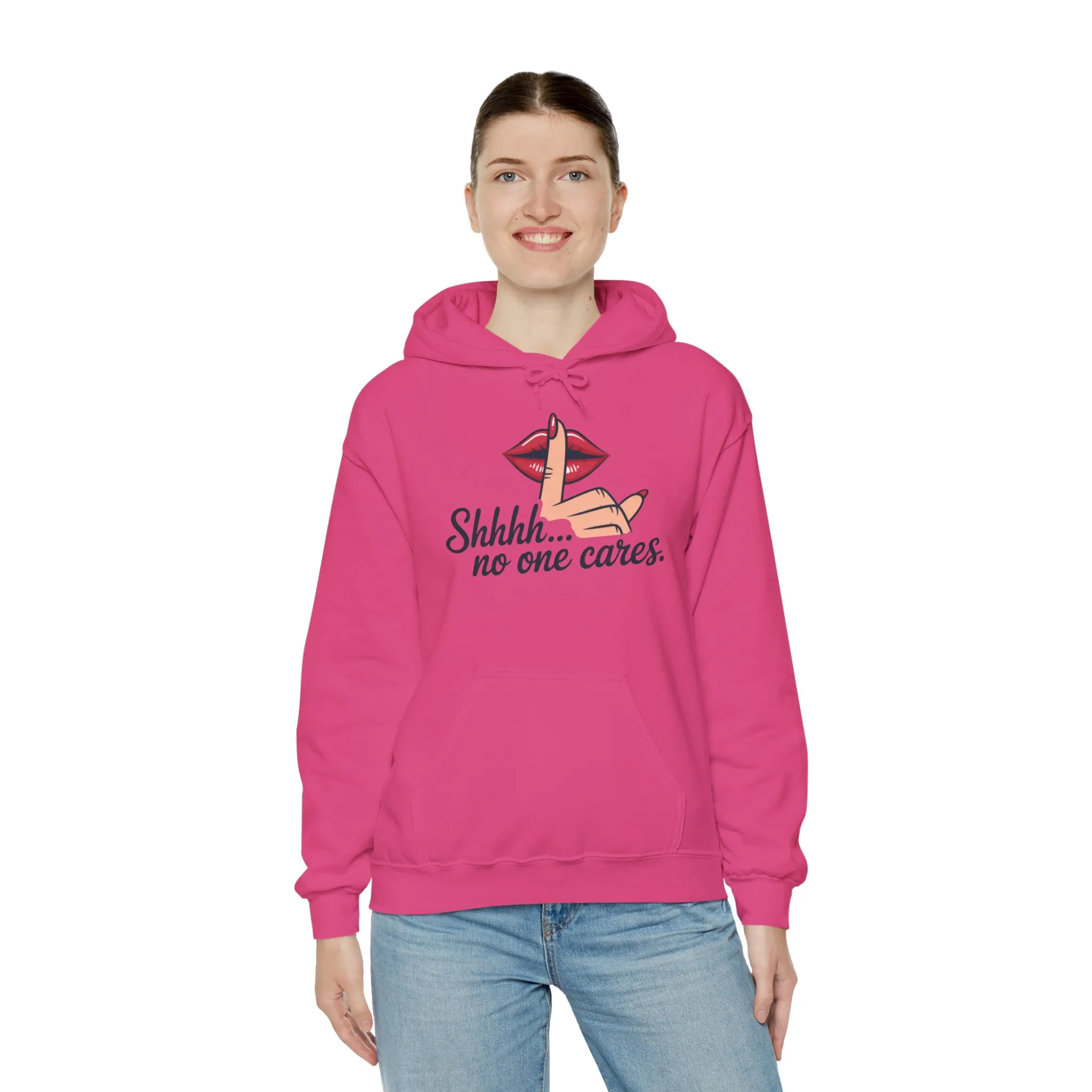 Shhh... No One Cares Hoodie, Funny Sweatshirt, Womens Pullover, Casual Wear, Gift for Friends, Cozy Outfit - Image 36
