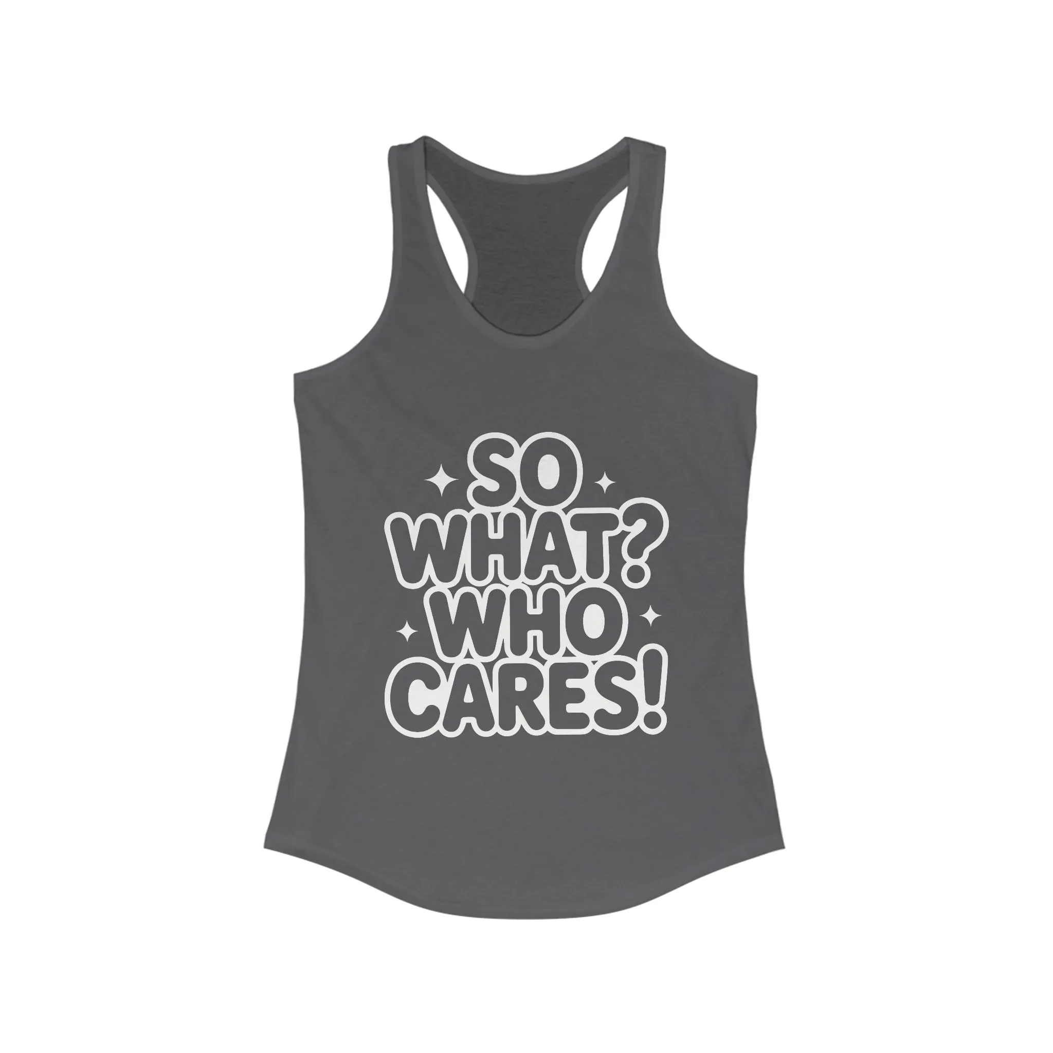 Trendy Womens Tank Top with 'So What? Who Cares!' Print, Casual Wear for Confident Souls, Funny Typography Tank, Sassy Graphic Tee for Women - Image 11
