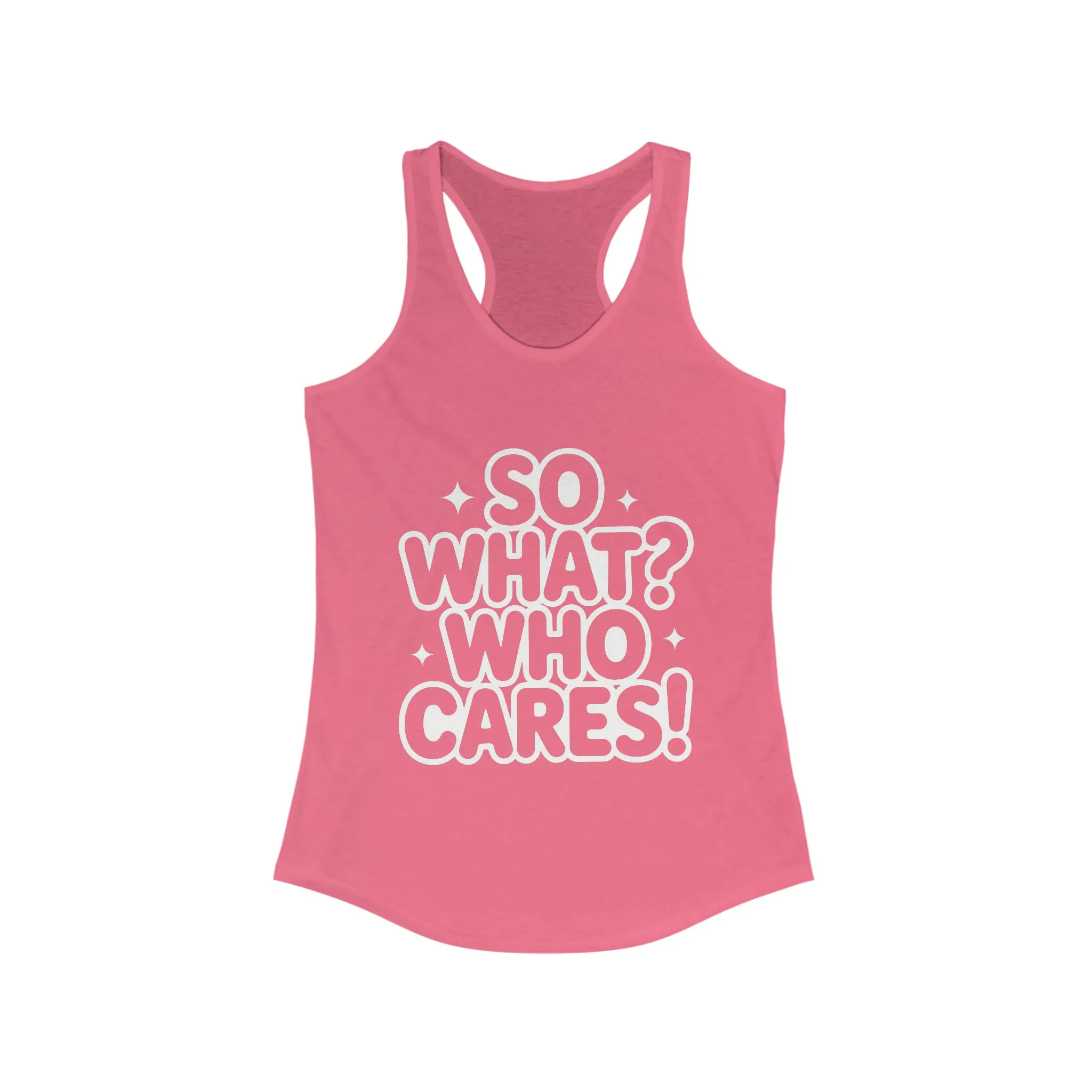 Trendy Womens Tank Top with 'So What? Who Cares!' Print, Casual Wear for Confident Souls, Funny Typography Tank, Sassy Graphic Tee for Women - Image 19