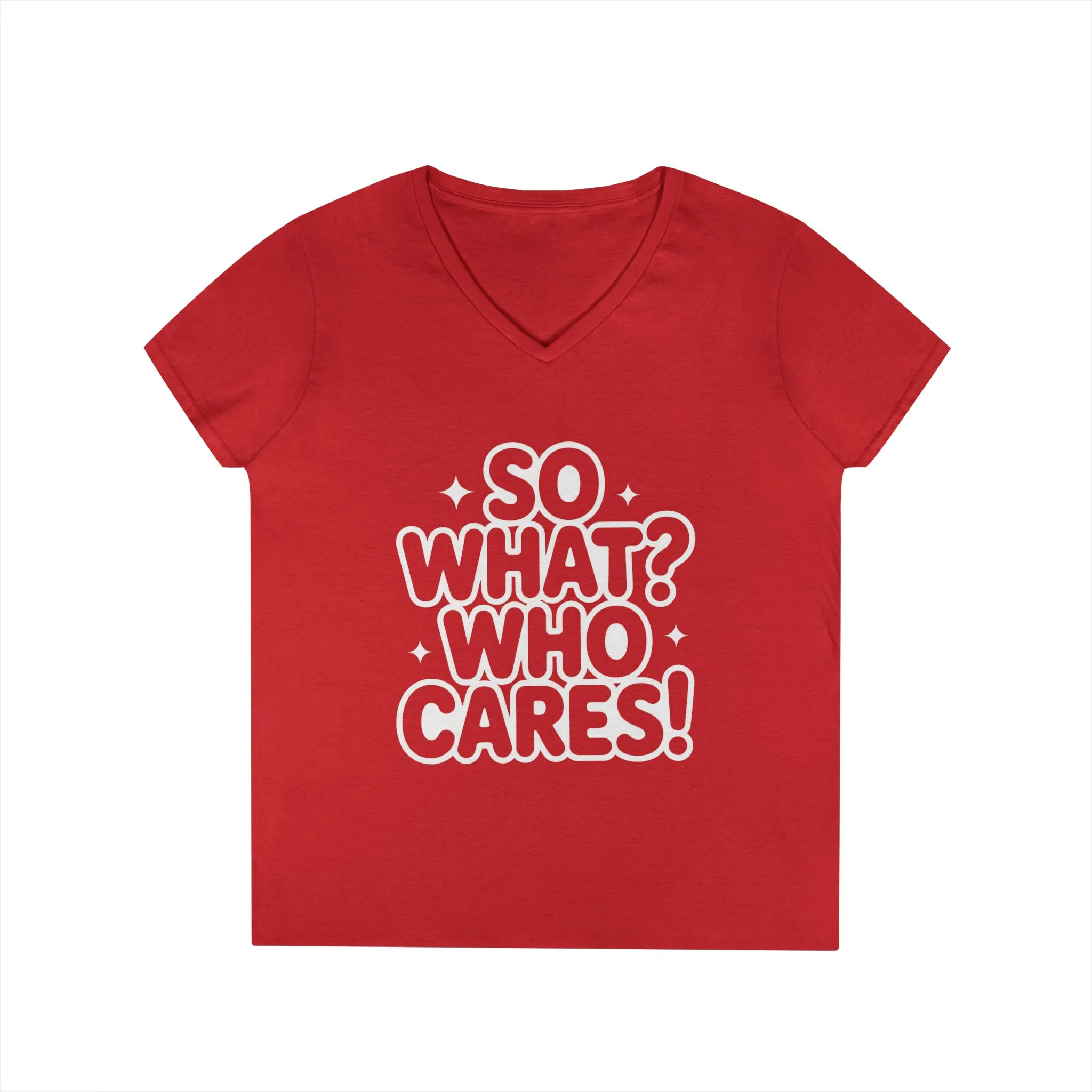 Ladies' V-Neck T-Shirt with 'So What? Who Cares!' Print, Casual Wear for Confident Souls, Funny Typography Shirt, Womens Sassy Graphic Tee - Image 2