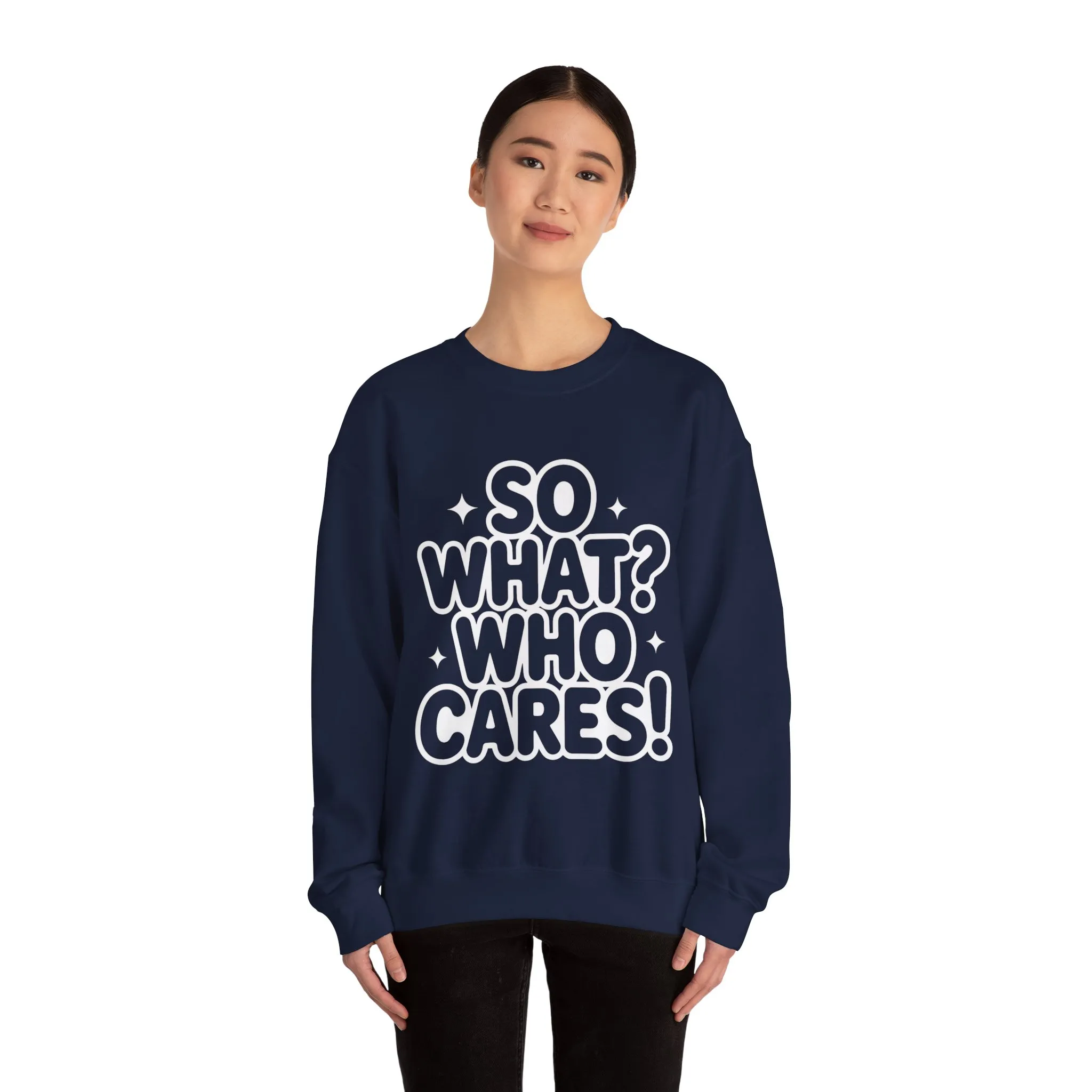 Trendy Womens Crewneck Sweatshirt with 'So What? Who Cares!' Print, Funny Typography Sweater, Sassy Graphic Sweater for Women - Image 17