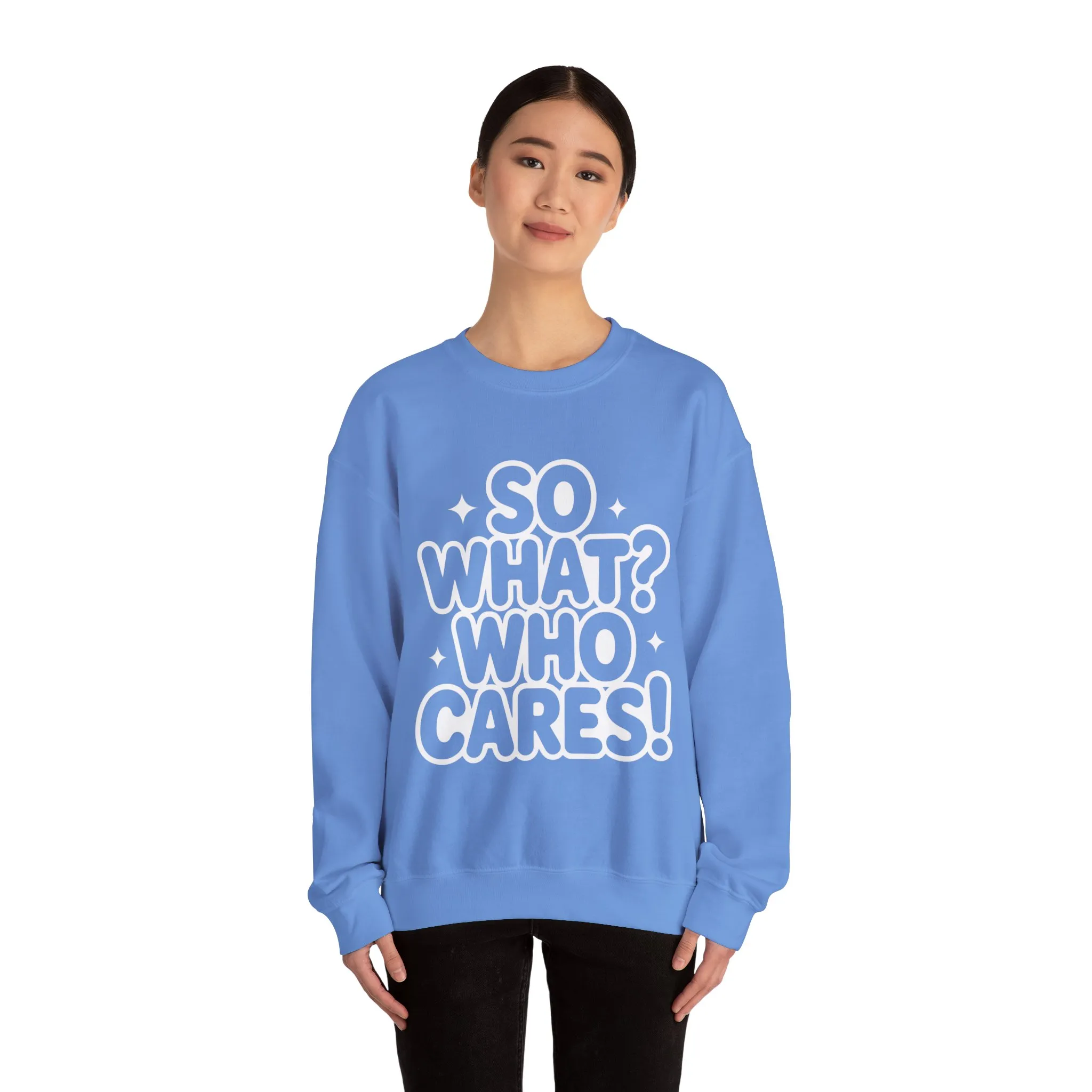 Trendy Womens Crewneck Sweatshirt with 'So What? Who Cares!' Print, Funny Typography Sweater, Sassy Graphic Sweater for Women - Image 11